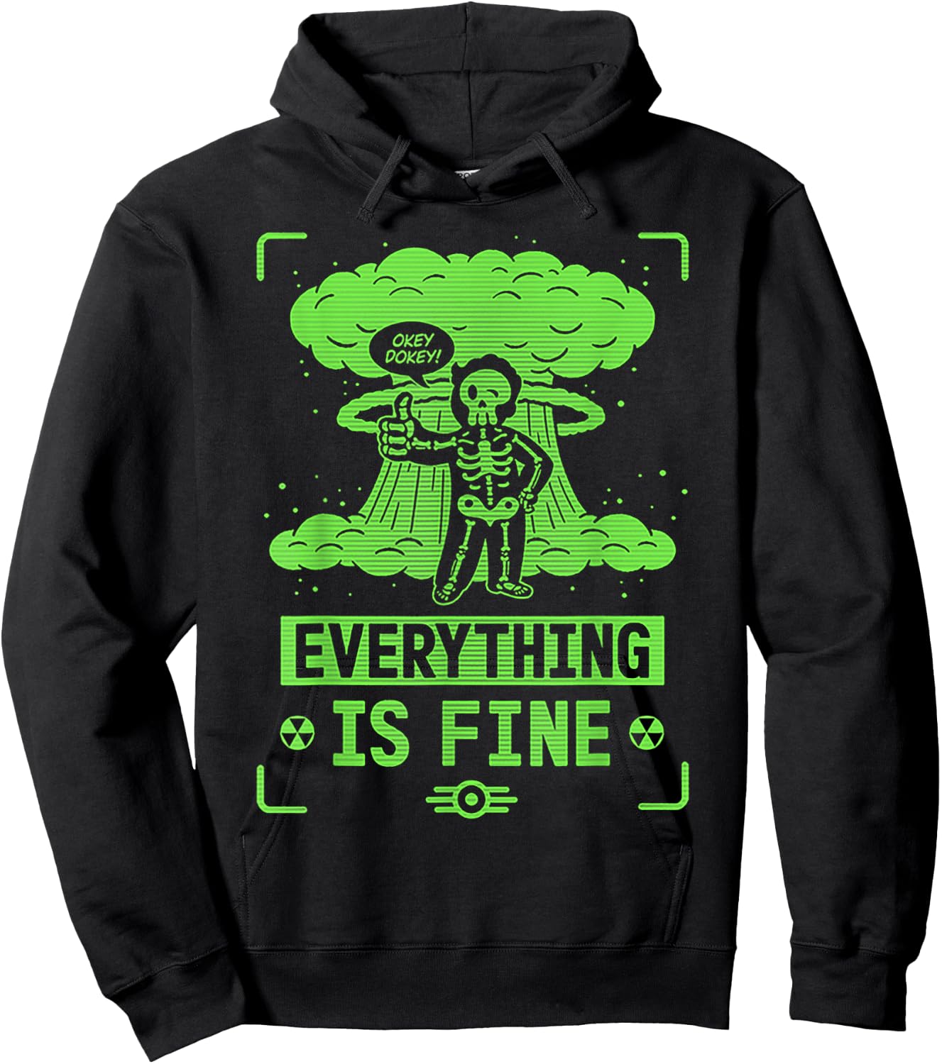Okey Dokey Everything Is Fine Skeleton Hoodie - Hoodie | Black