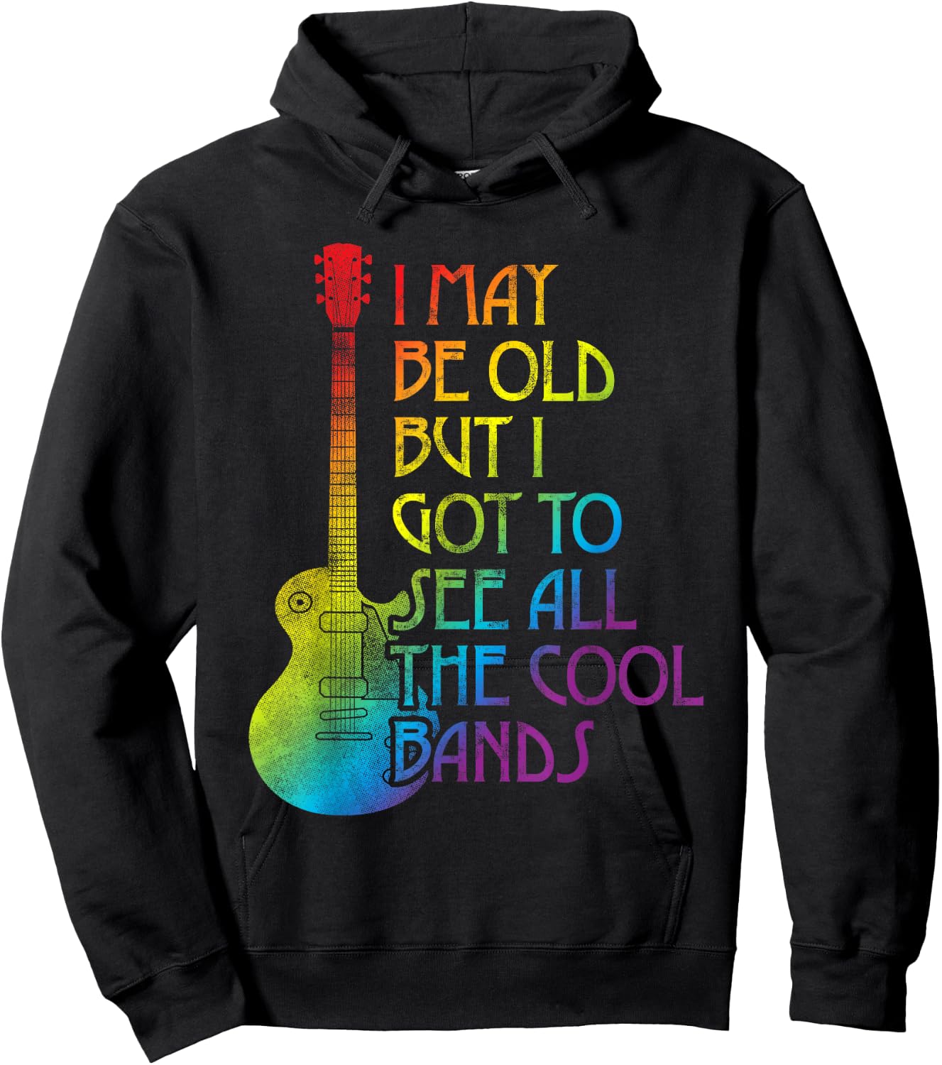 I May Be Old But I Got to See All The Cool Bands Retro Hoodie - Hoodie | Black