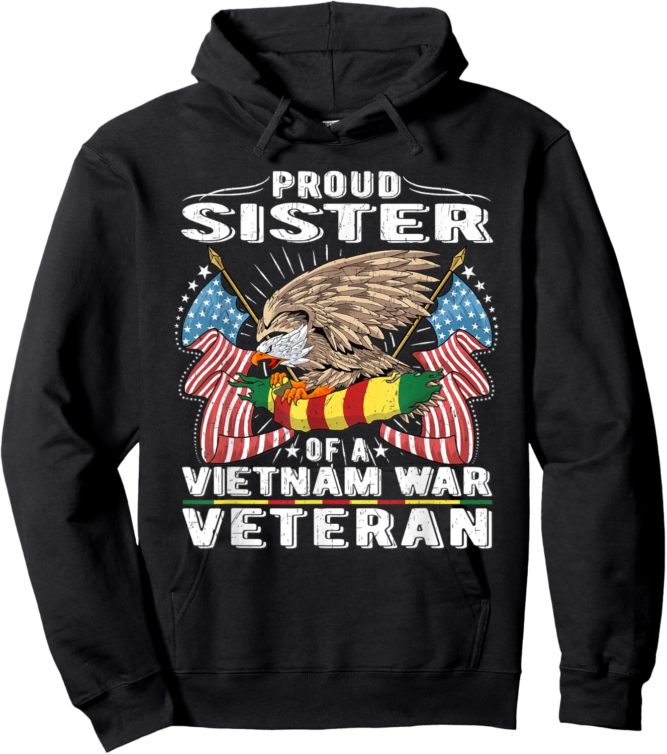 Proud Sister Of A Vietnam Veteran Military Vets Sibling Gift Hoodie - Hoodie | Black