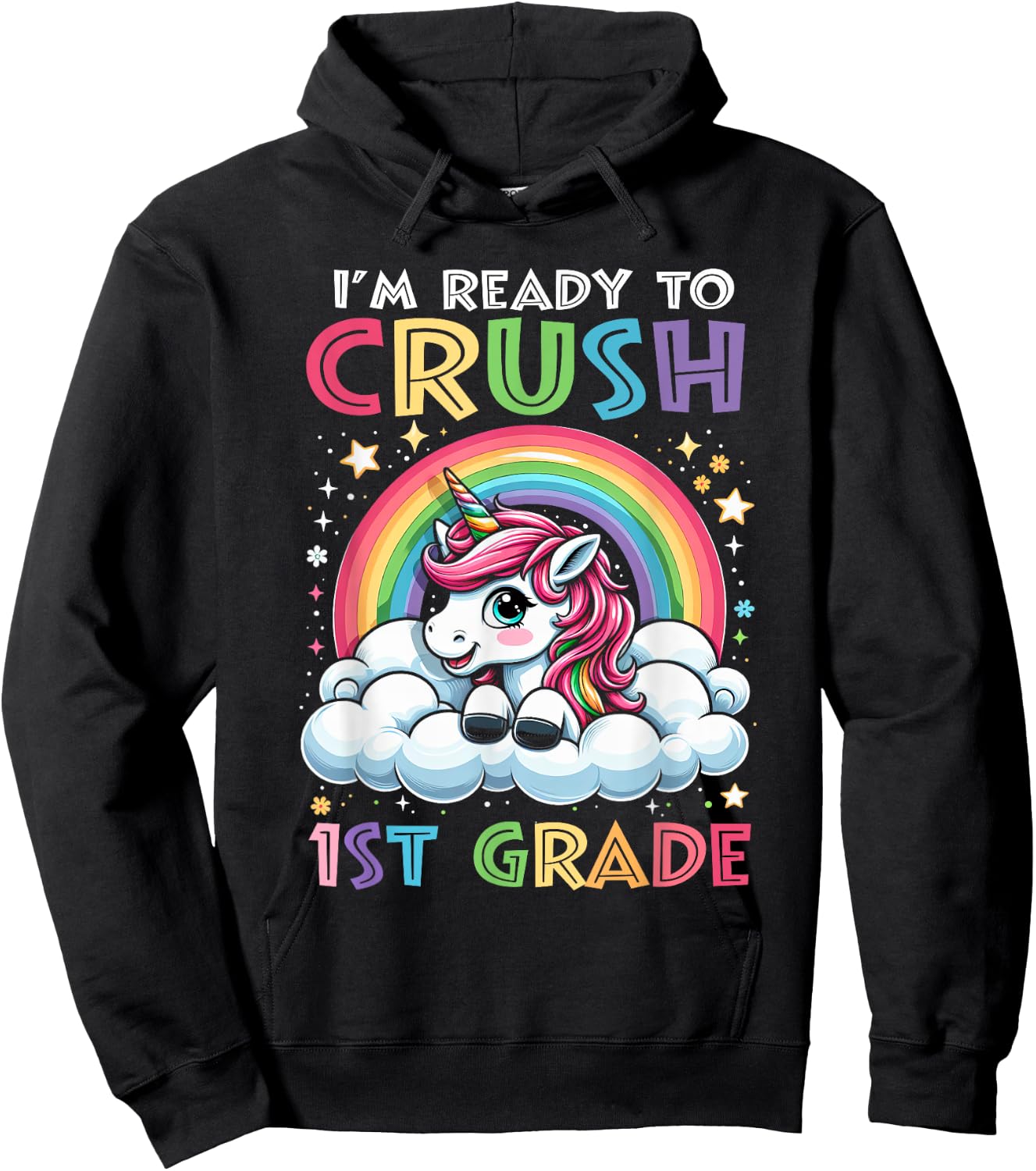 I'm Ready To Crush 1st Grade Back To School Girls Kids Hoodie - Hoodie | Black