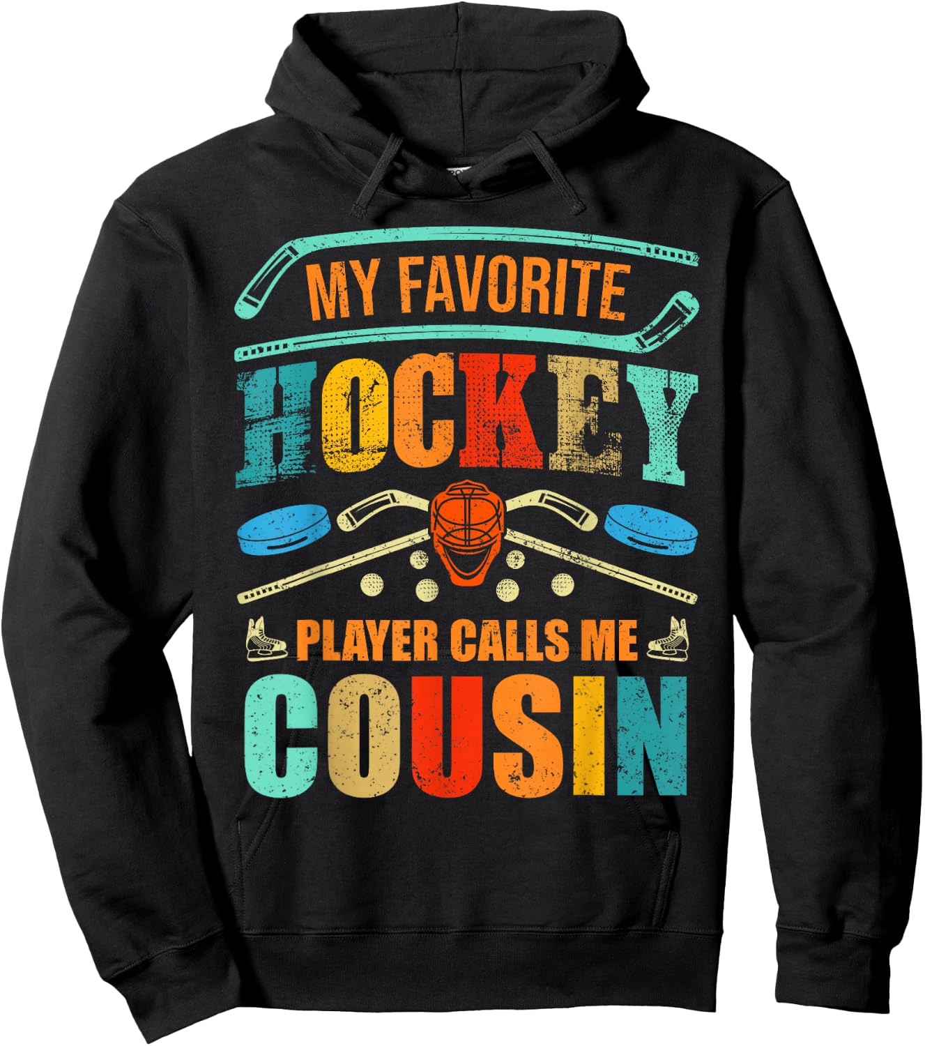 My Favorite Hockey Player Calls Me Cousin Father's Day Hoodie - Hoodie | Black