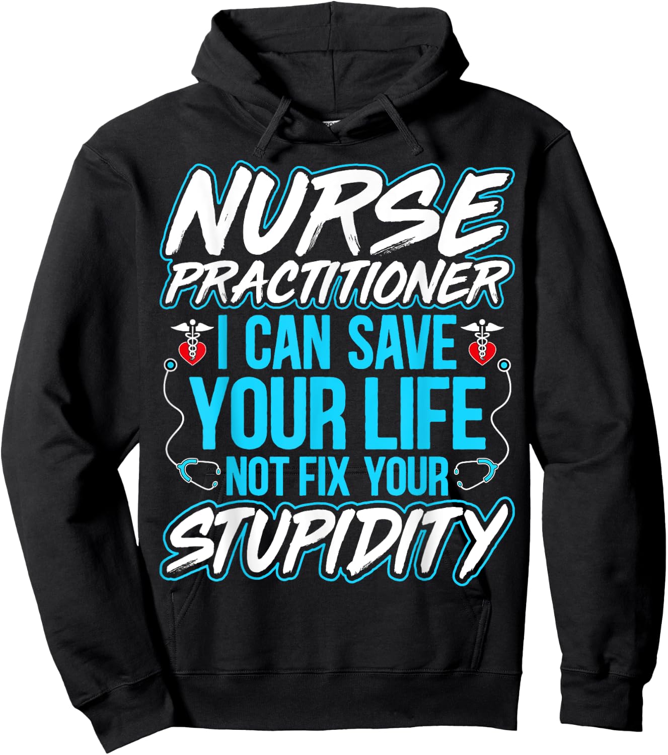 Nurse Practitioner - I Can Save Your Life Funny NP Gifts Hoodie - Hoodie | Black