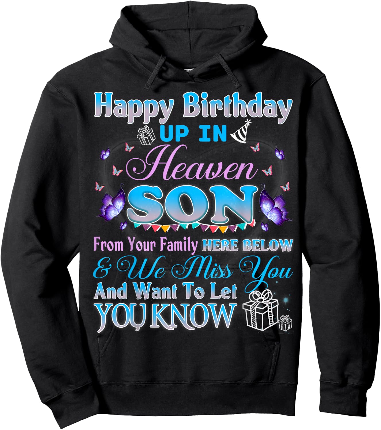 Happy Heavenly Birthday Up In Heaven To My Son, Missing Son Hoodie - Hoodie | Black
