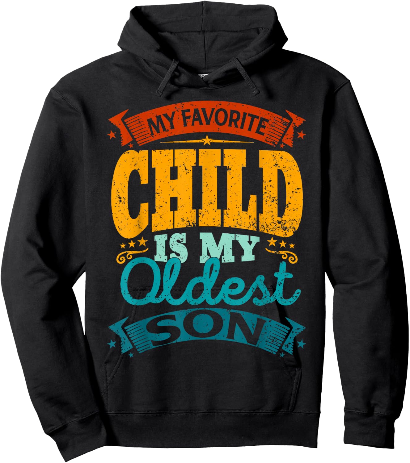 My Favorite Child Is My Oldest Son Vintage Mothers Day Hoodie - Hoodie | Black