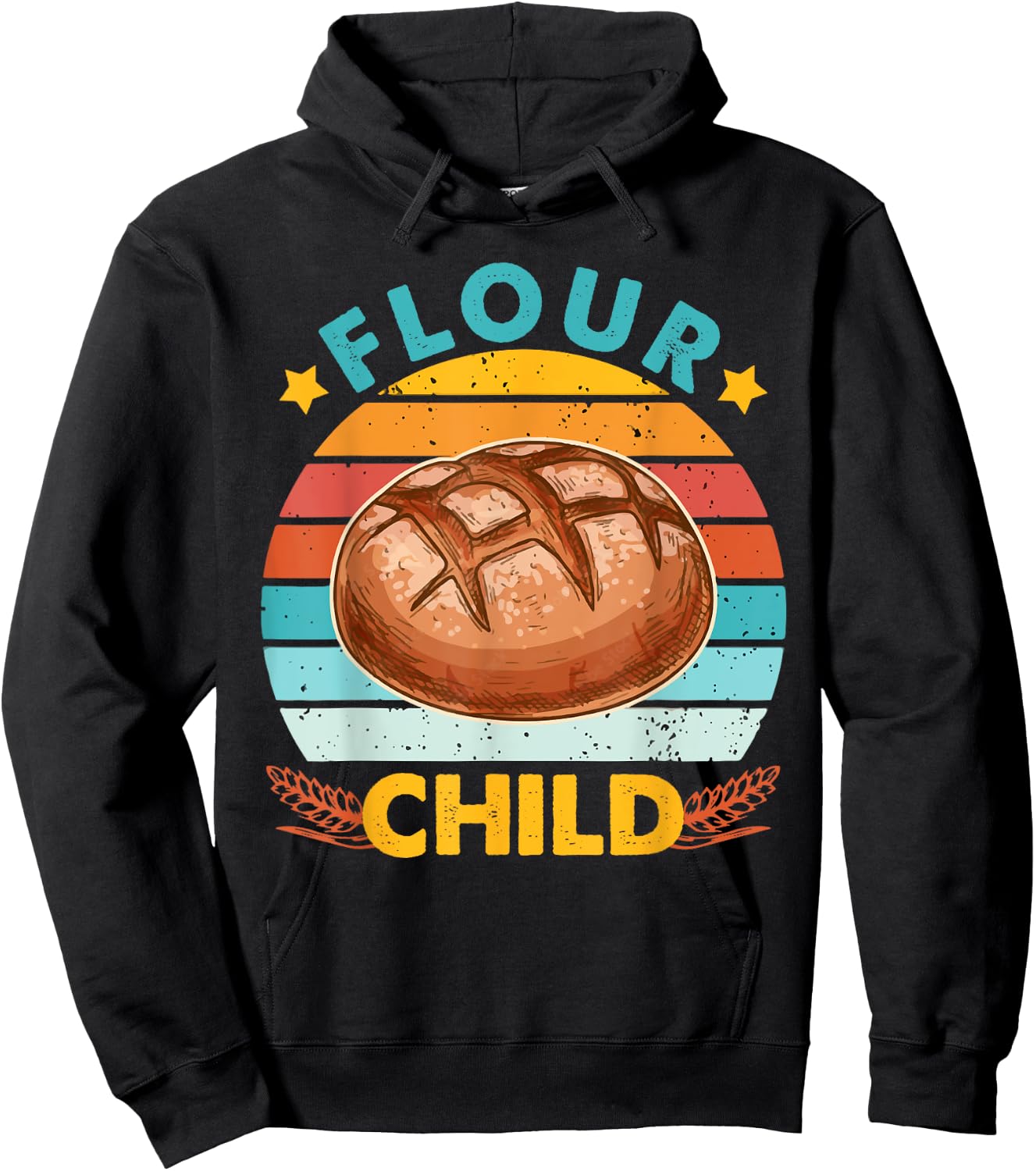 Baking Sourdough Bread Baker Life Homestead Flour Child Hoodie - Hoodie | Black