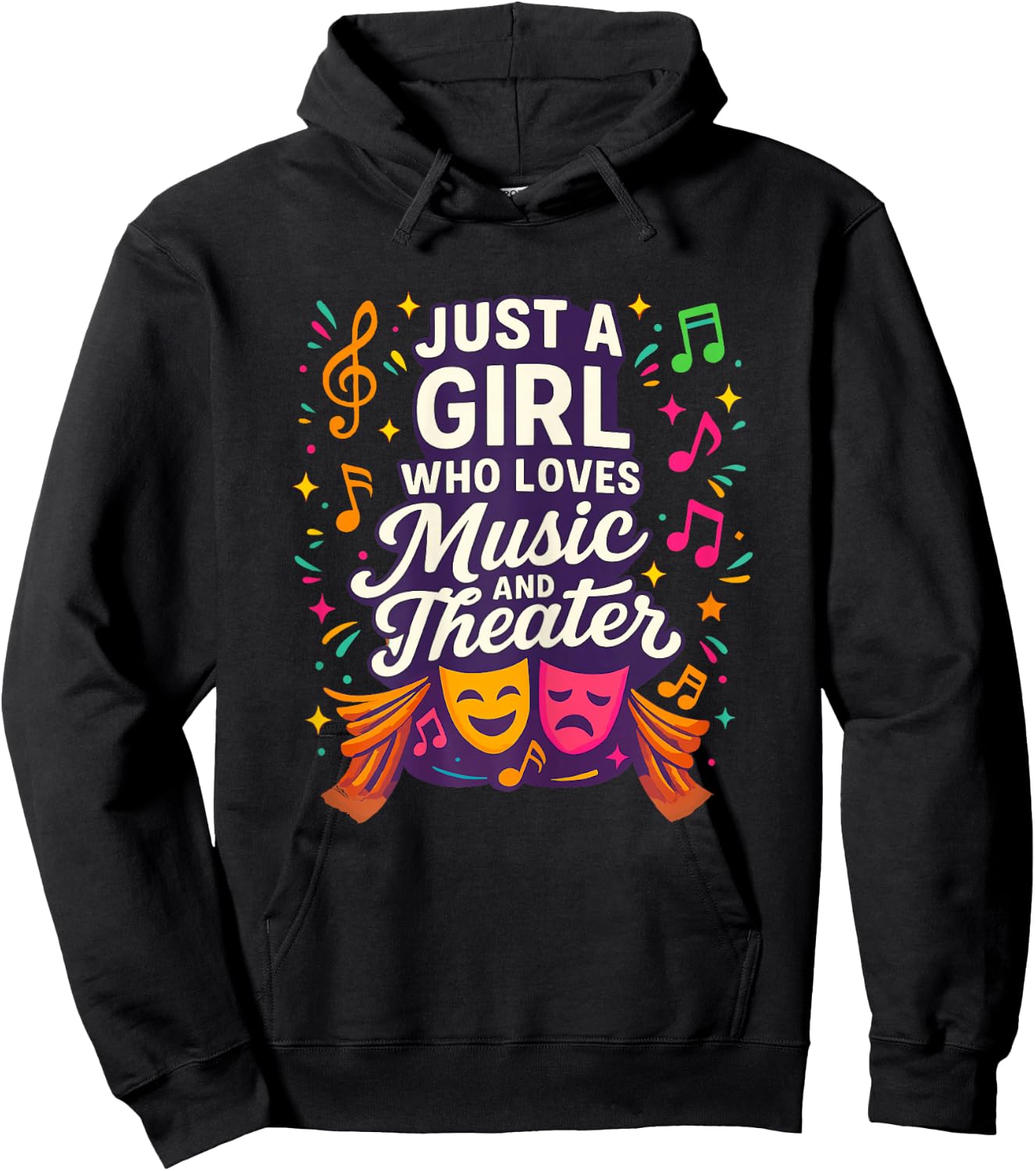 Just a Girl Who Loves Music and Theater Hoodie - Hoodie | Black