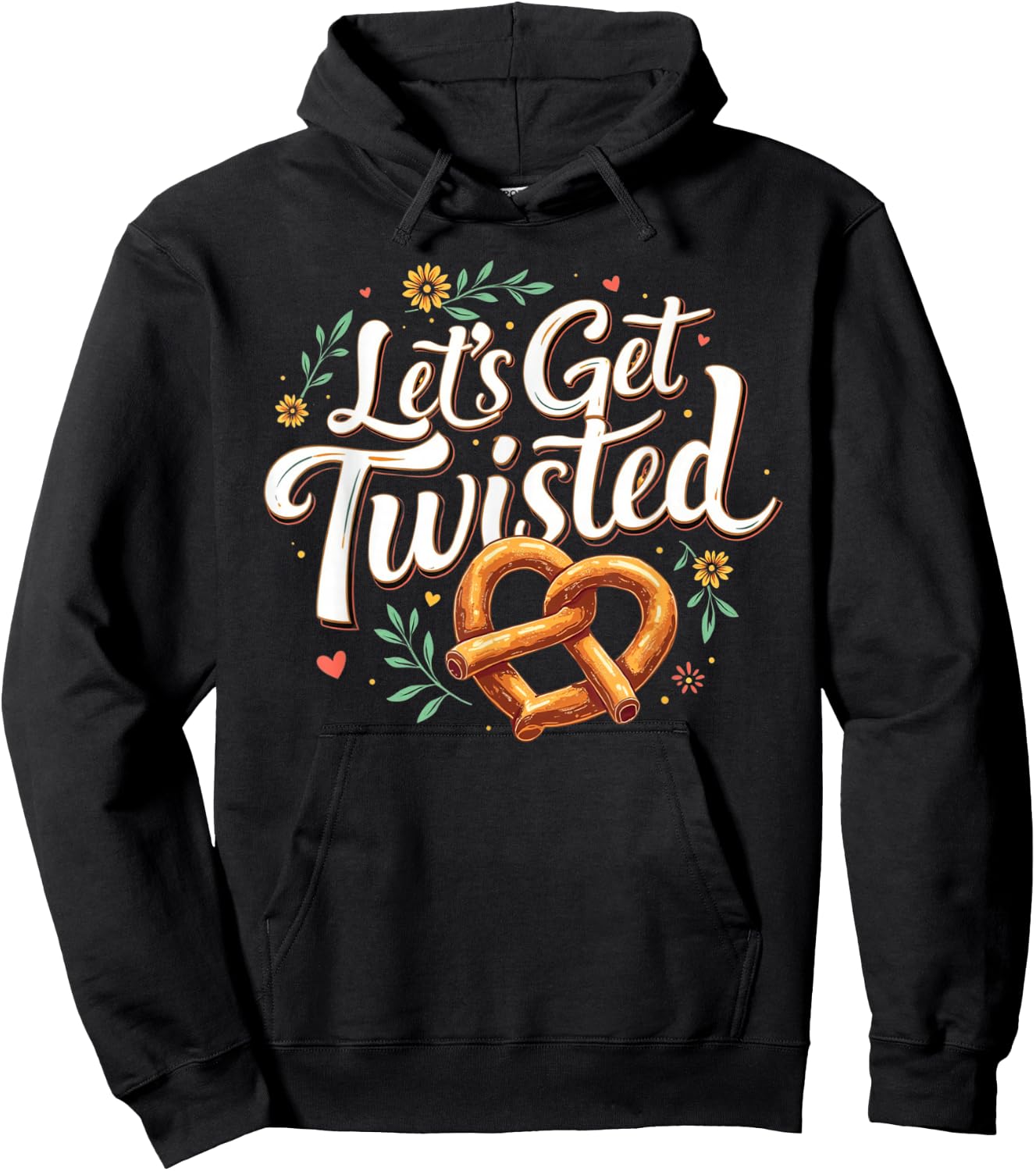 Oktoberfest Let's Get Twisted Funny Pretzel Lover Top Hoodie - Hoodie | Black