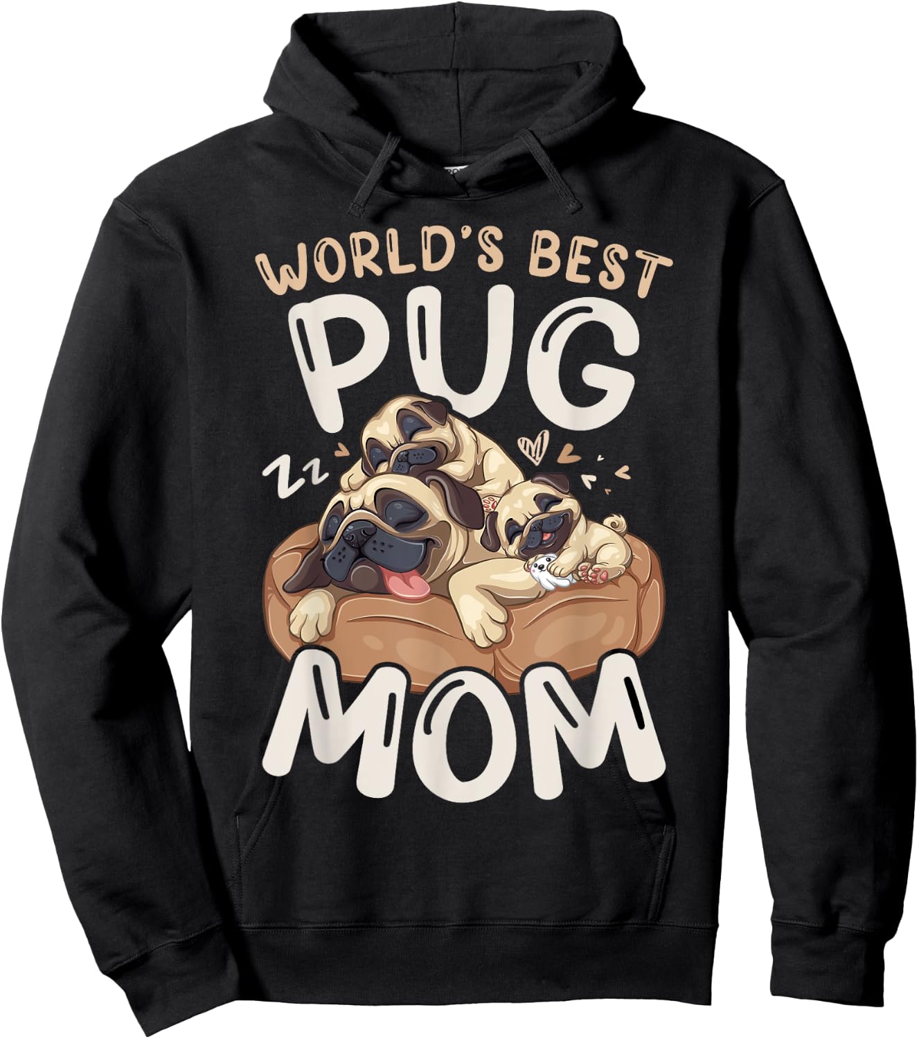 World's Best Pug Mom Sleeping Dog with 2 Puppies Mothers Day Hoodie - Hoodie | Black