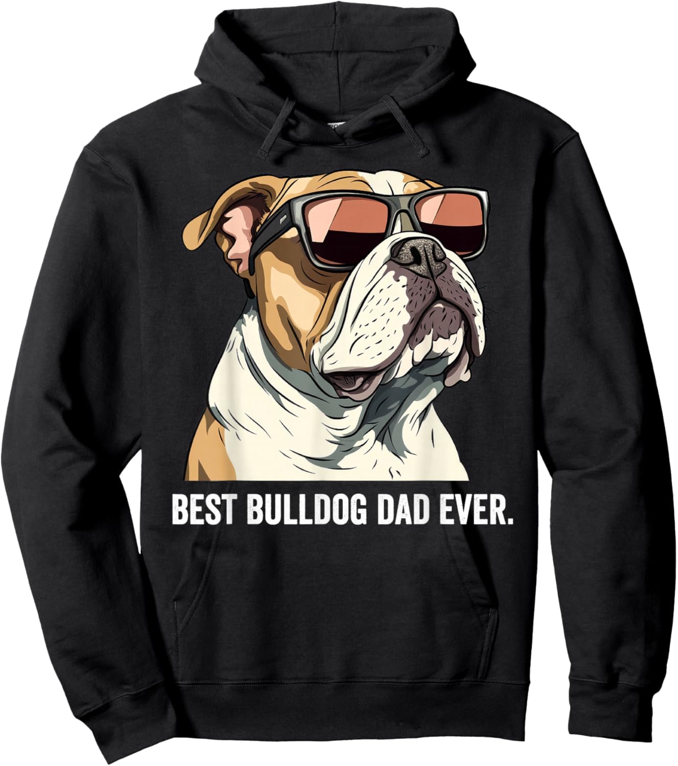 Best Bulldog Dad Ever Dog English Bulldog Father Hoodie - Hoodie | Black