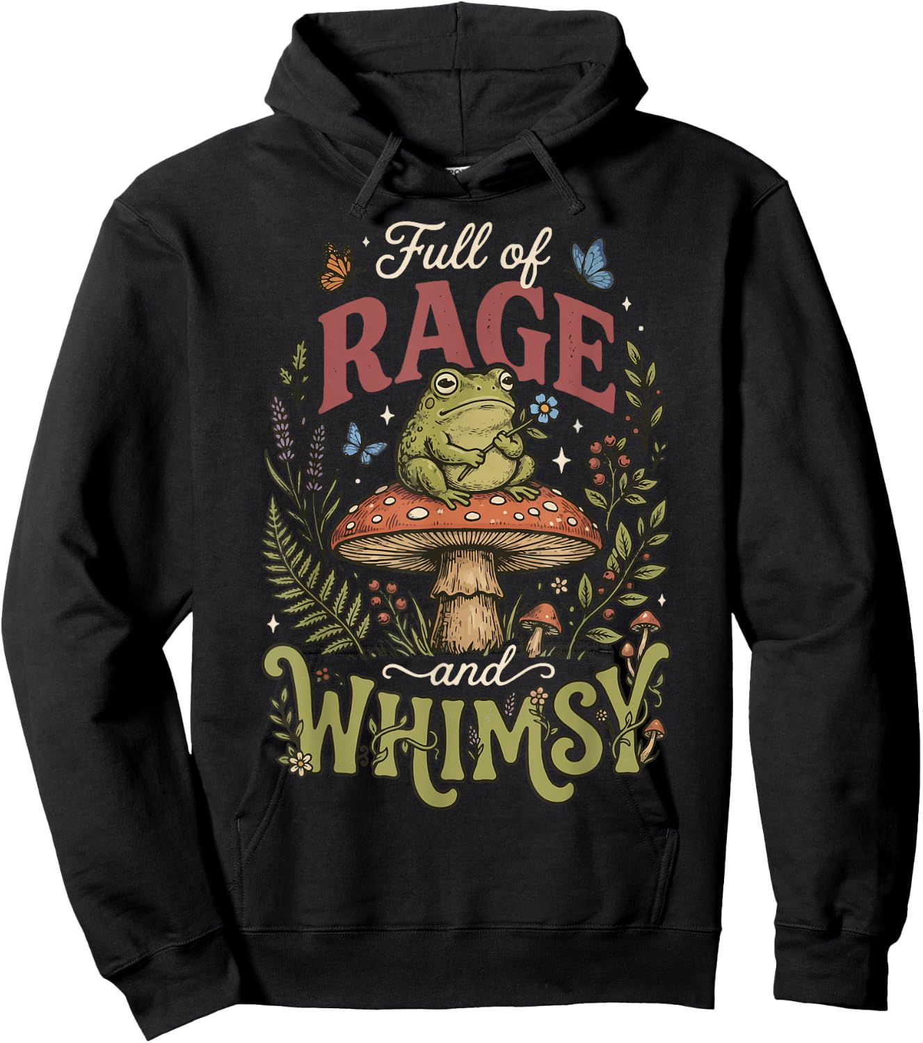 Full of Rage and Whimsy Hoodie - Hoodie | Black