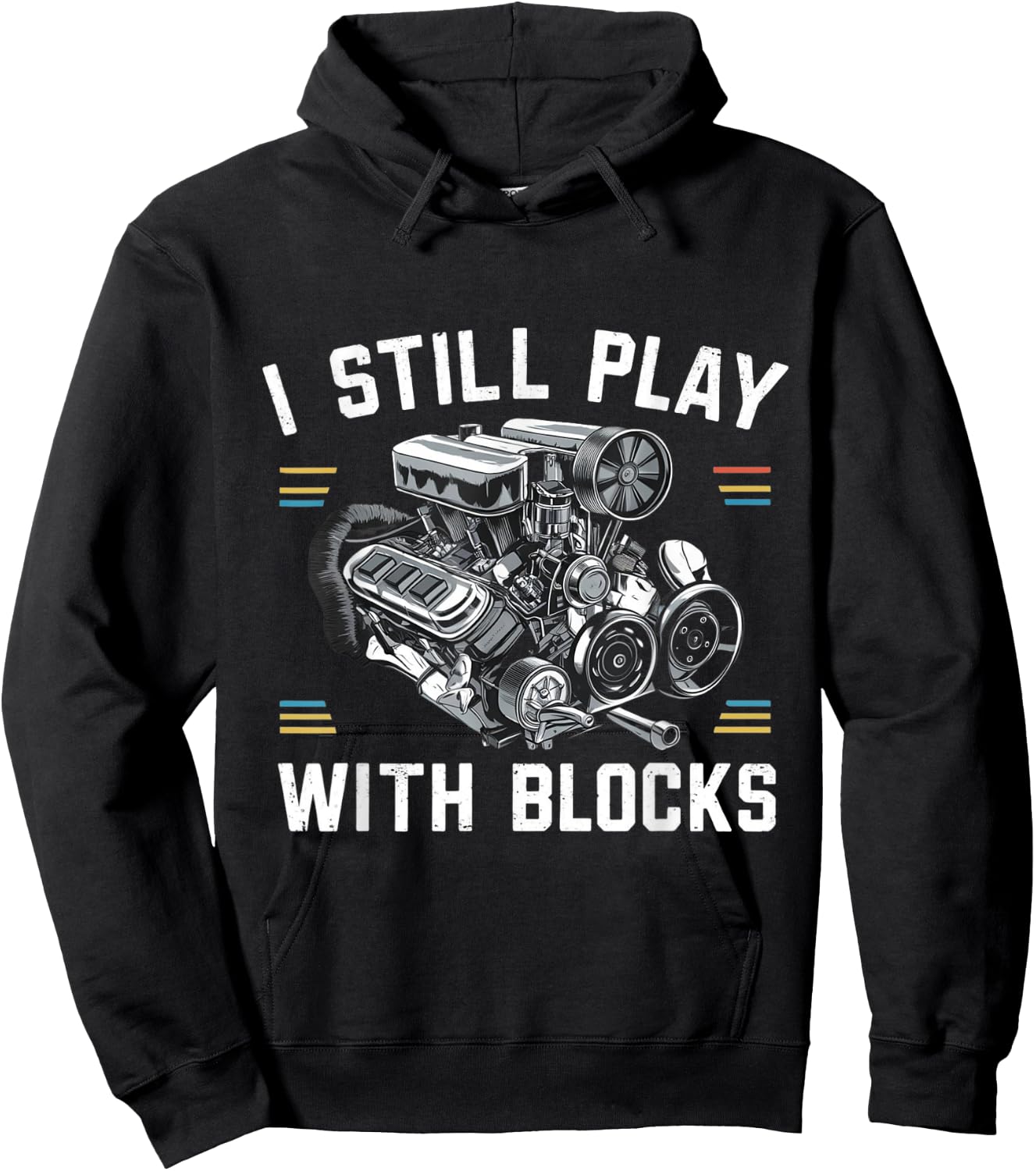 I Still Play With Blocks Racing Shirt | Maintenance Man Gift Hoodie - Hoodie | Black
