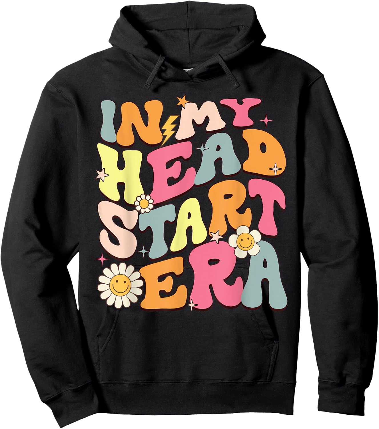 Groovy In My Head Start Era Homeschool Headstart Teacher Men Women Girls Kids Hoodie - Hoodie | Black
