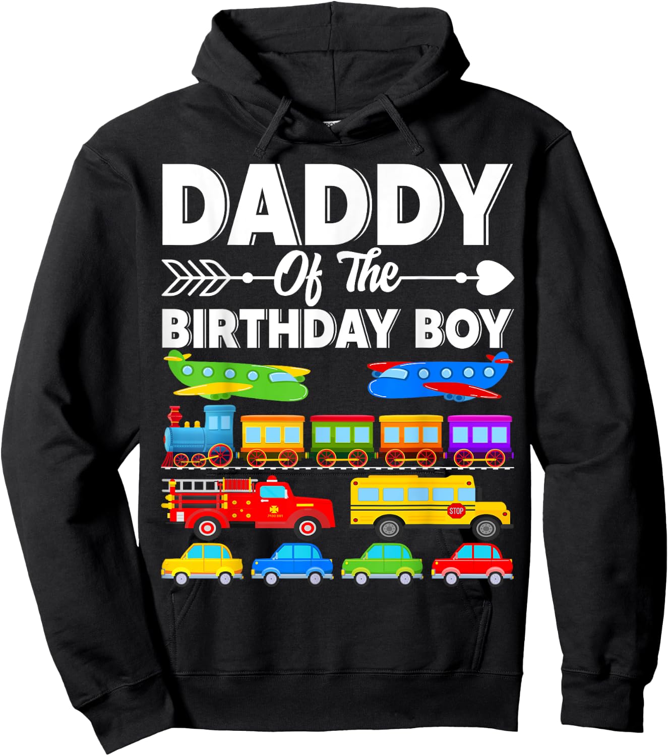 Daddy Of The Birthday Boy Transportation Birthday Party Hoodie - Hoodie | Black