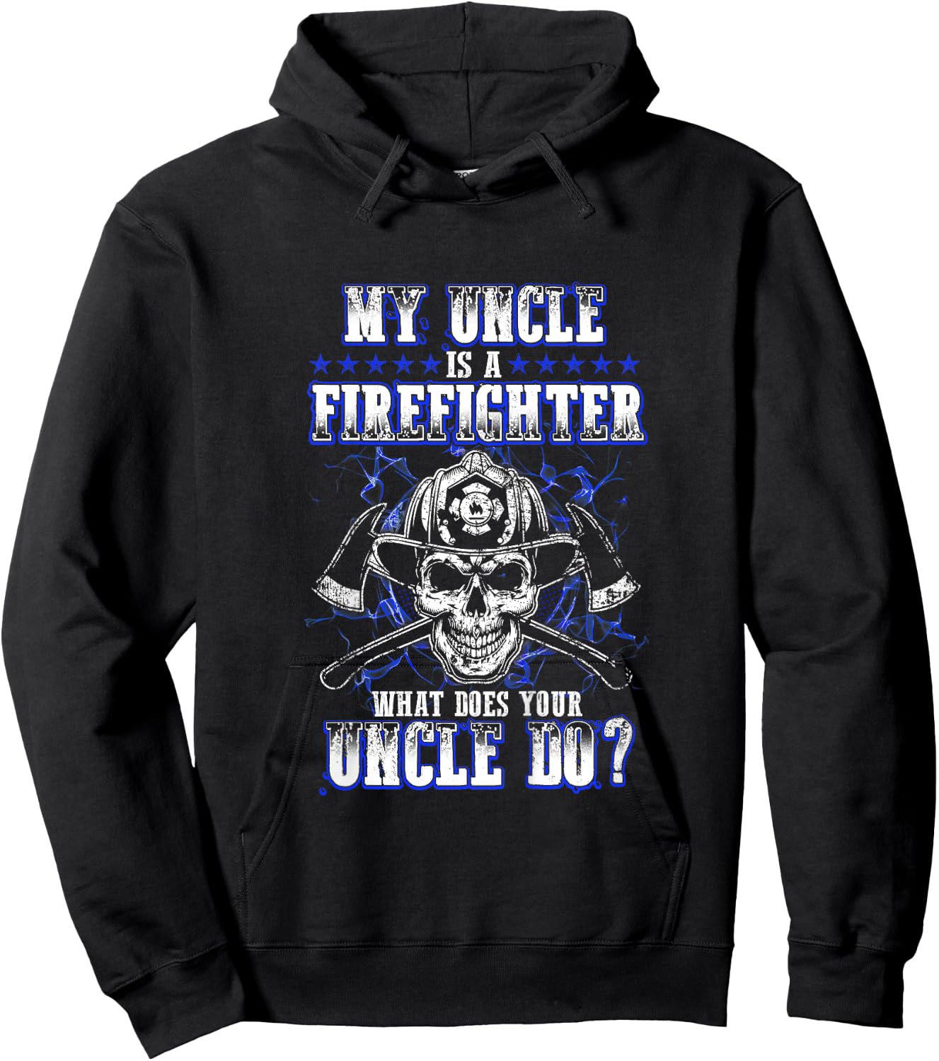 Kids My Uncle Is A Firefighter What Does Your Uncle Do Funny Baby Hoodie - Hoodie | Black