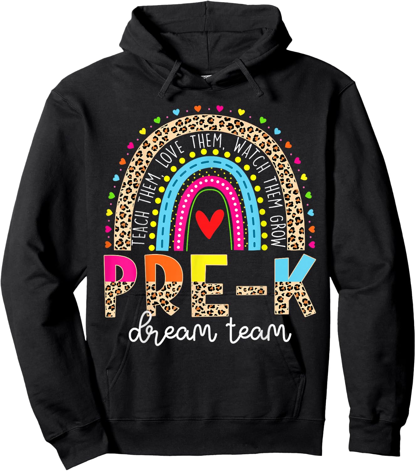 Pre-K Dream Team Leopard Rainbow Teacher Back To School Hoodie - Hoodie | Black