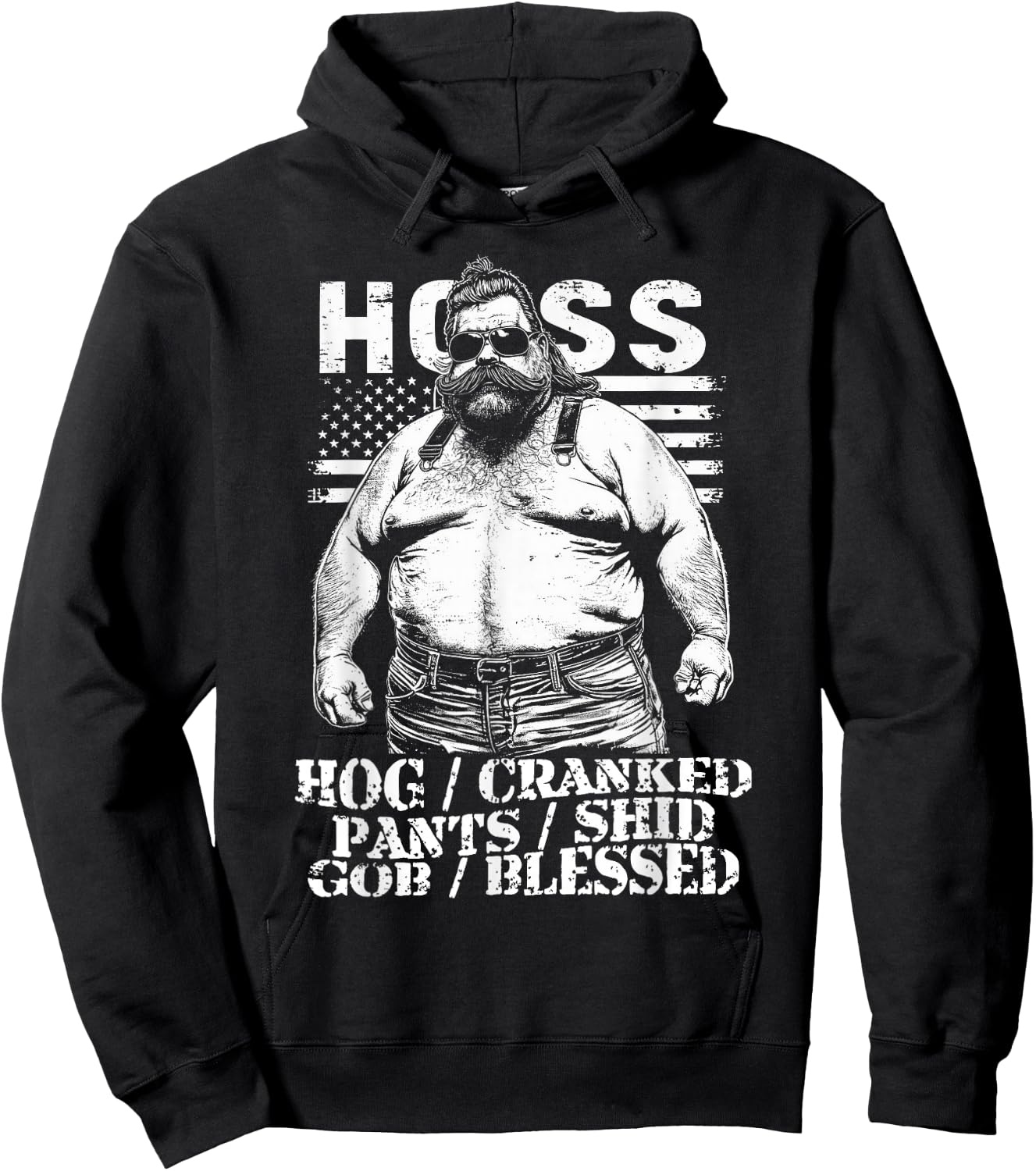 HOSS Certified - Hog Cranked, Pants Shid, GOB Blessed Hoss Hoodie - Hoodie | Black