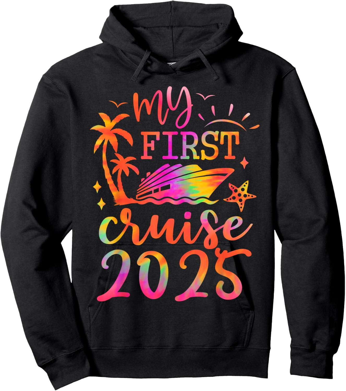 My First Cruise 2025 Funny Cruise 2025 First Time Cruise Hoodie - Hoodie | Black