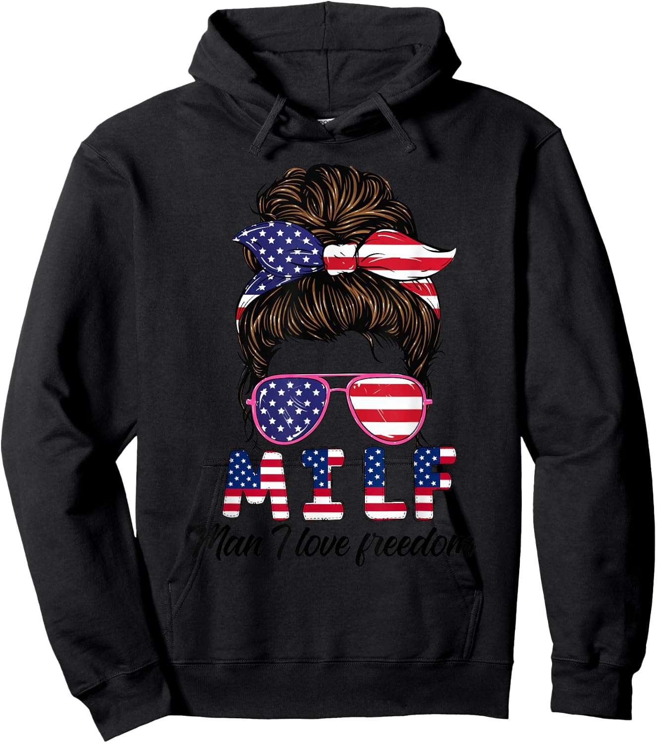 M.I.L.F Man I love freedom messy bun 4th of July Firecracker Hoodie - Hoodie | Black