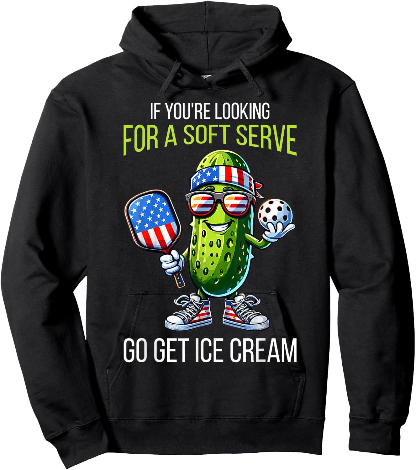 If You're Looking For Soft Serve Go Get Ice Cream Pickleball Hoodie - Hoodie | Black