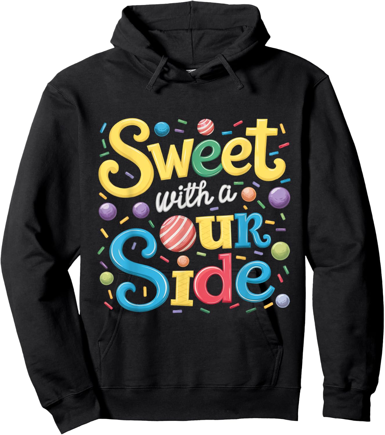 Sweet With a Sour Side Funny Sweets Candy Patch Kids Hoodie - Hoodie | Black