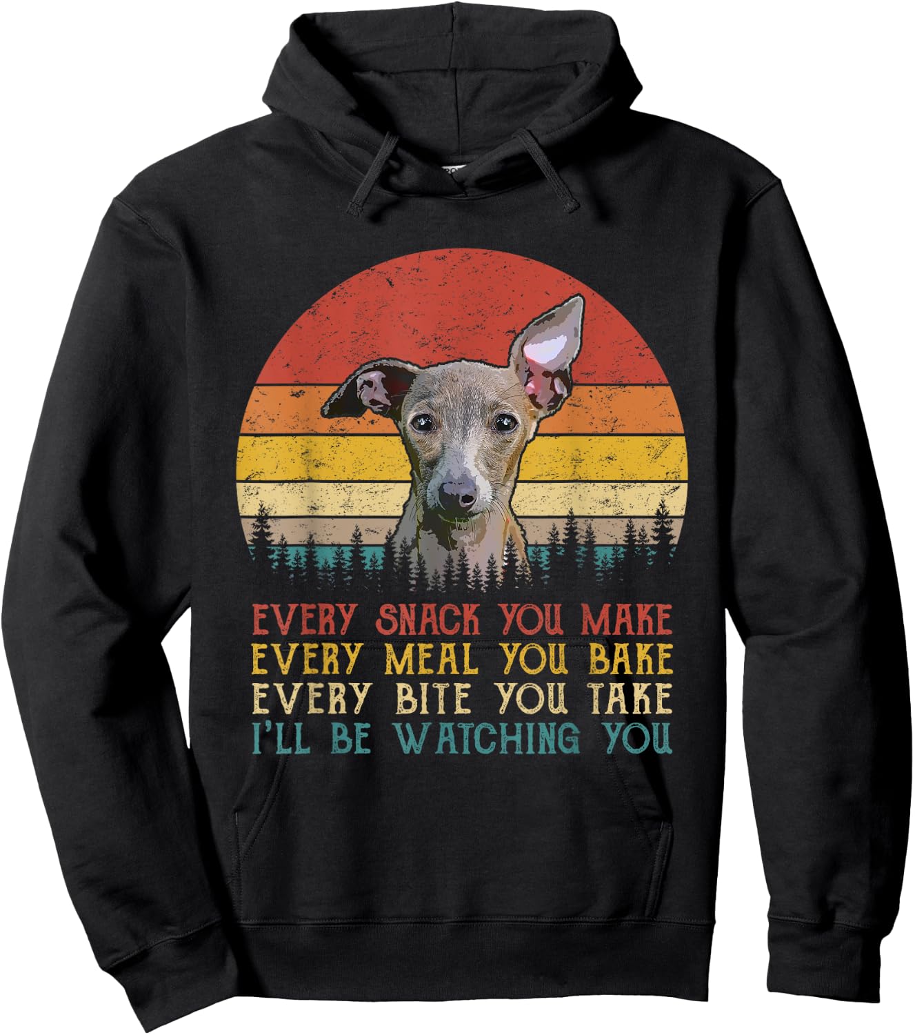 Every Snack You Make Dog Shirt Funny Dog Lover Greyhound Women Kids Hoodie - Hoodie | Black