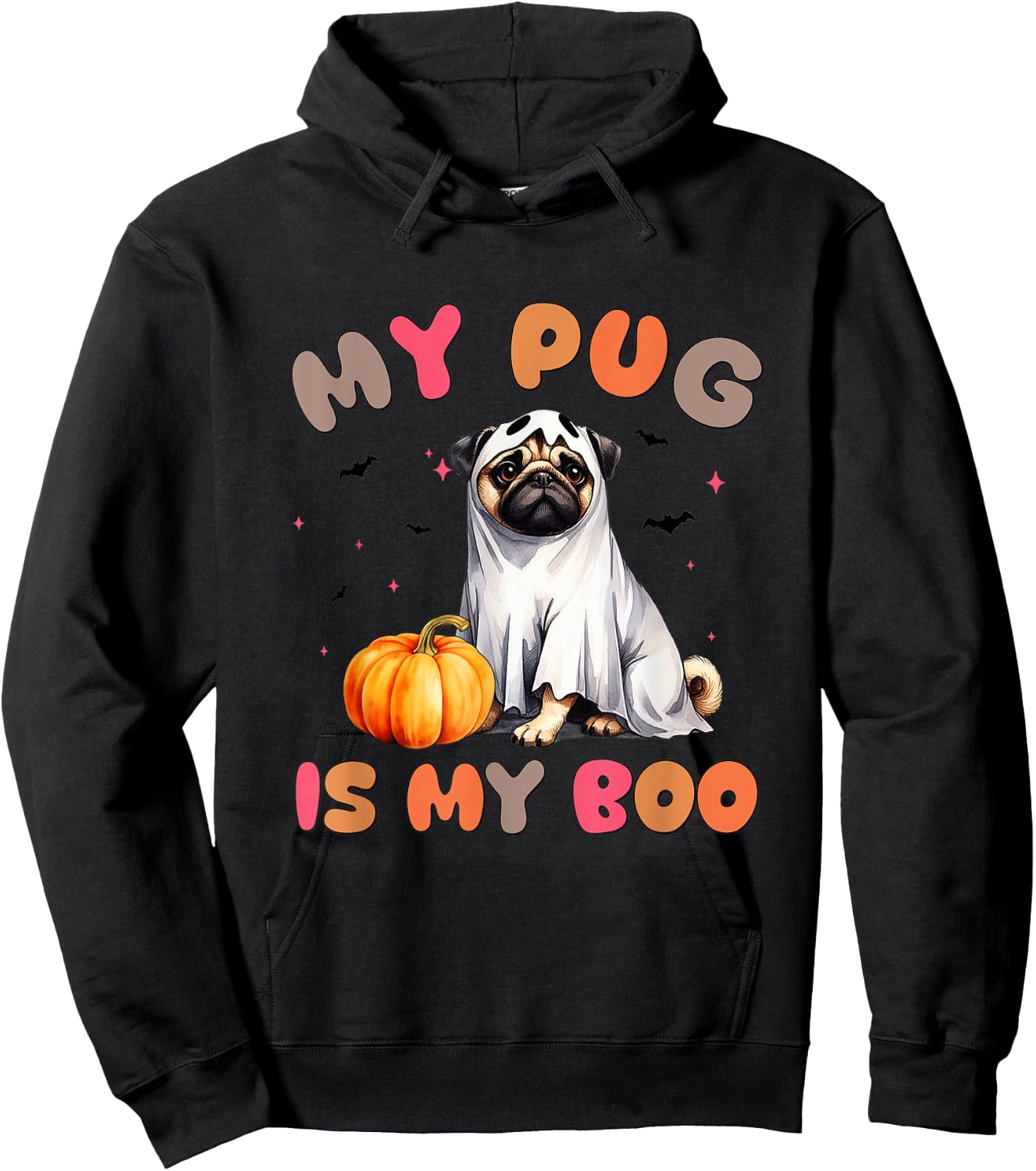 My Pug Is My Boo Funny Ghost Dog Halloween Women Men Kids Hoodie - Hoodie | Black