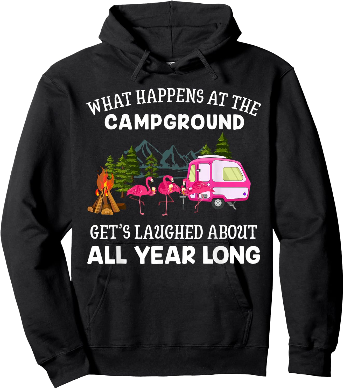 What Happens At The Campground Funny Pink Flamingo Gift Wine Hoodie - Hoodie | Black