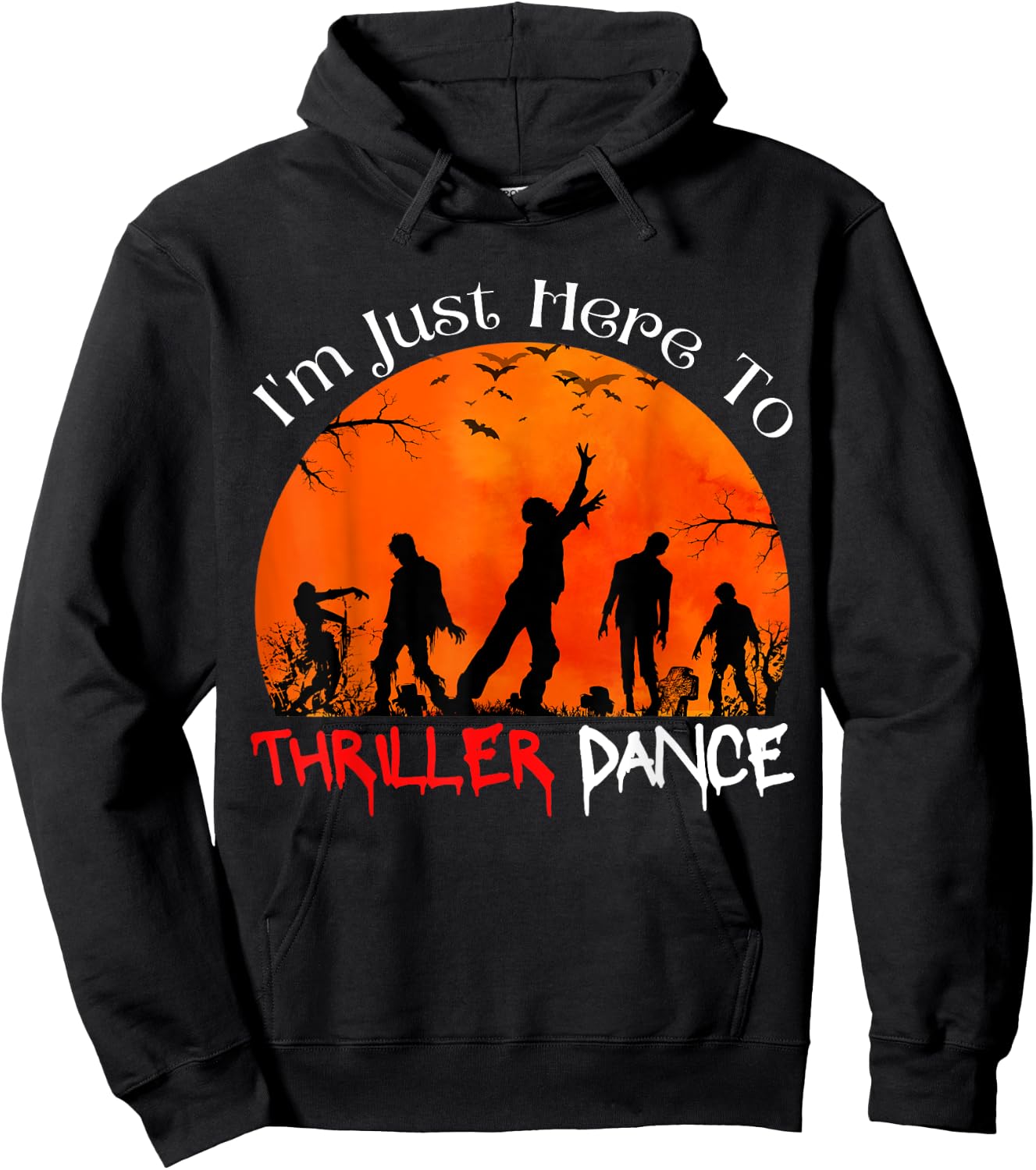 I'm Just Here To Thriller Dance Zombie Dancing Moonlight Hoodie - Hoodie | Black