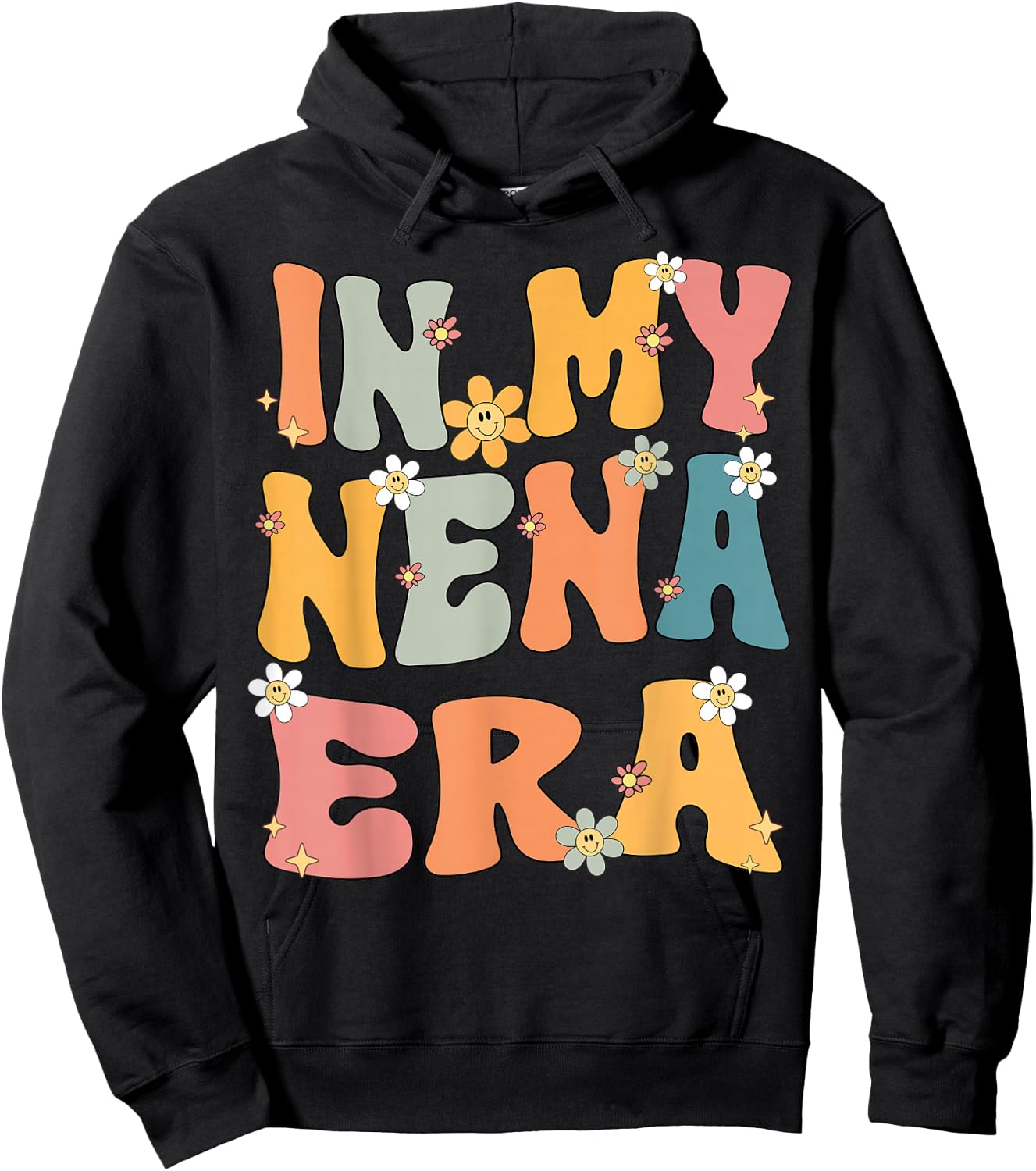 In My Nena Era Retro Groovy Nena Grandma Mothers day Cute Hoodie - Hoodie | Black