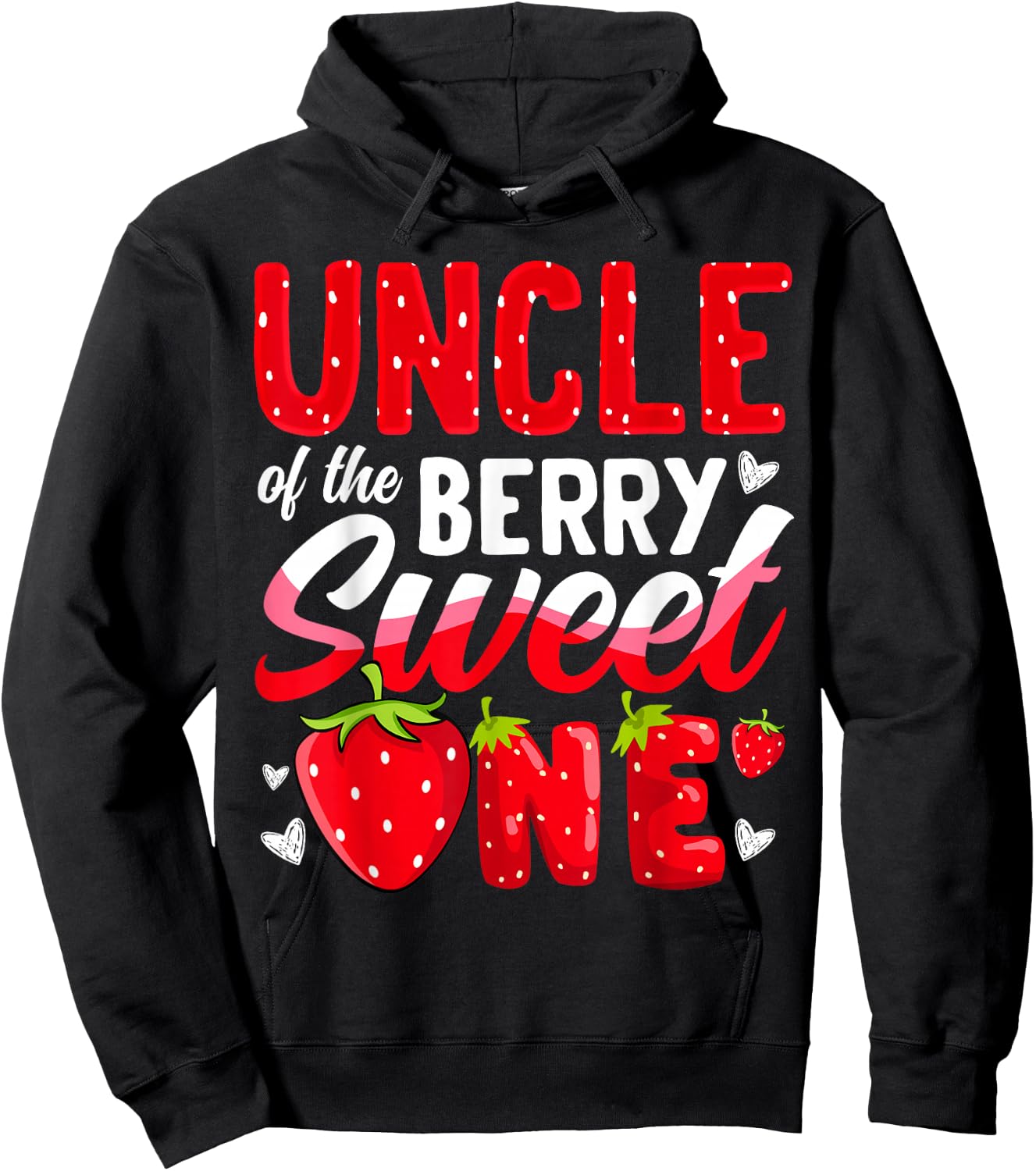 Uncle Of The Berry Sweet One Strawberry 1st Birthday Hoodie - Hoodie | Black