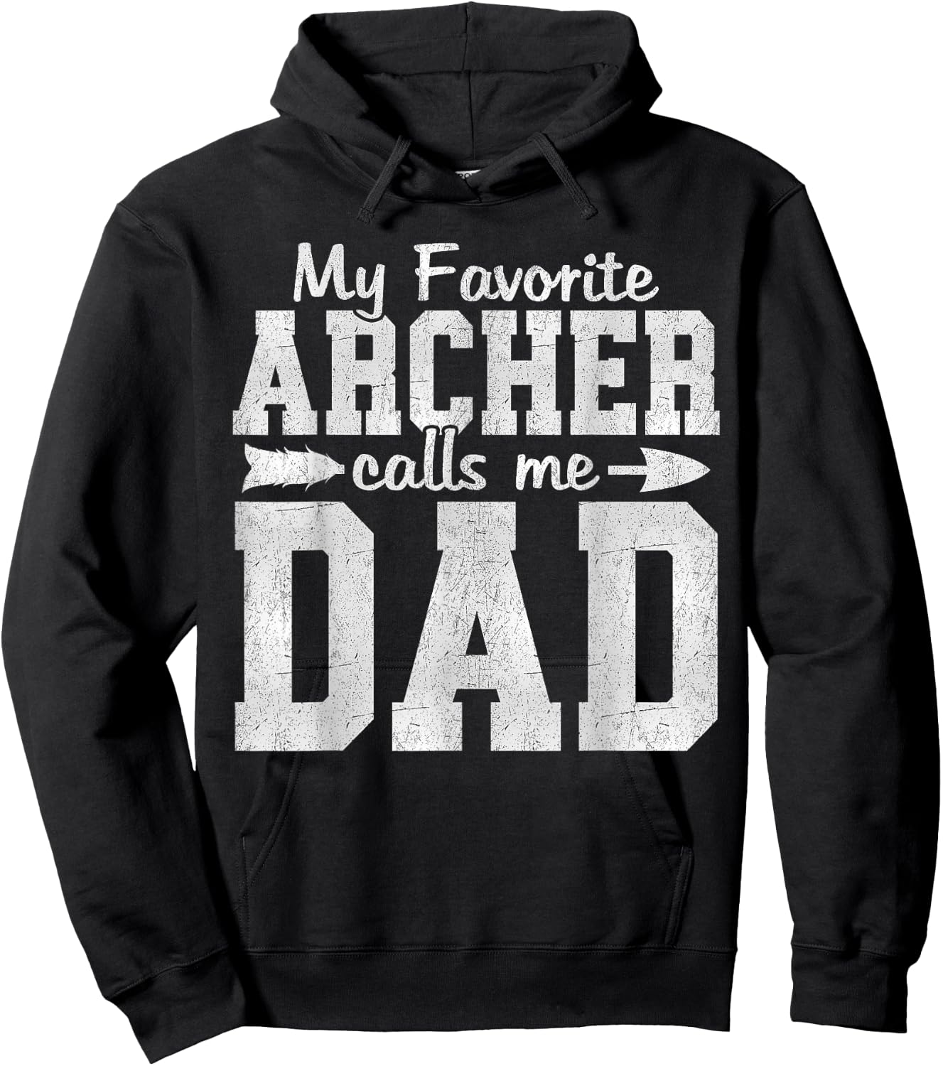 My Favorite Archer Calls Me Dad Archery Dad Father's Day Hoodie - Hoodie | Black
