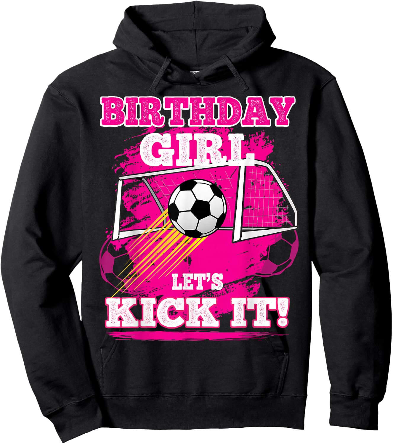 Soccer Birthday Shirt for Girls Birthday Girl Lets Kick It Hoodie - Hoodie | Black