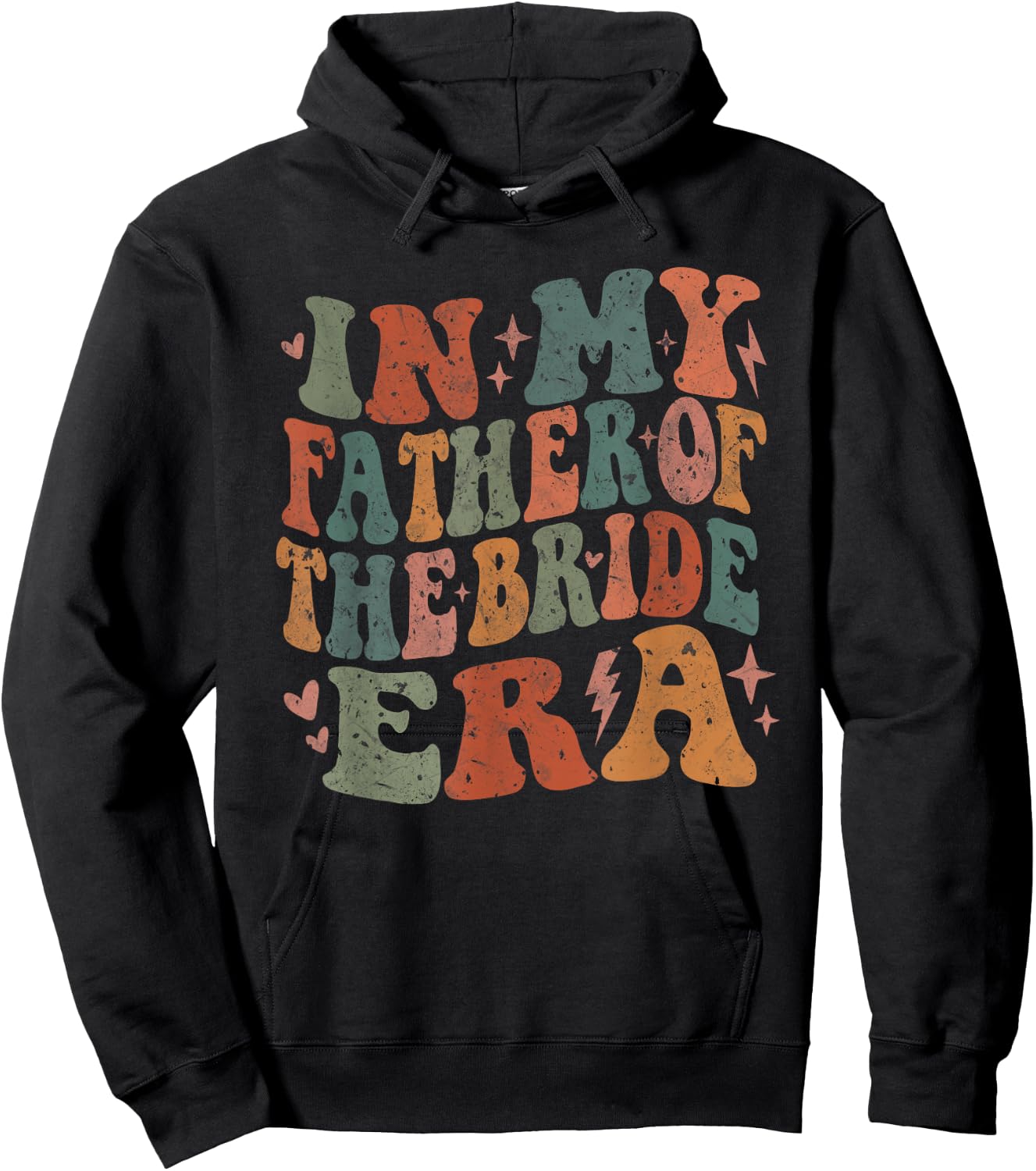 In My Father Of The Bride Era Wedding Marriage Bride Dad Hoodie - Hoodie | Black