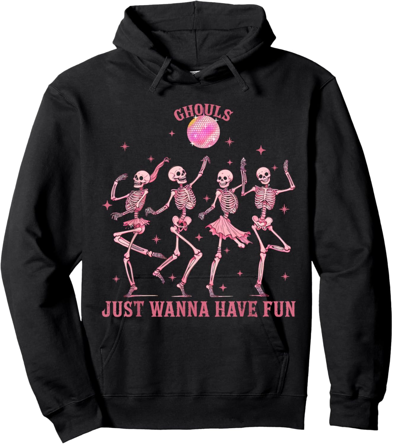 Girl Ghouls Just Wanna Have Fun Disco Party Dancing Skeleton Hoodie - Hoodie | Black