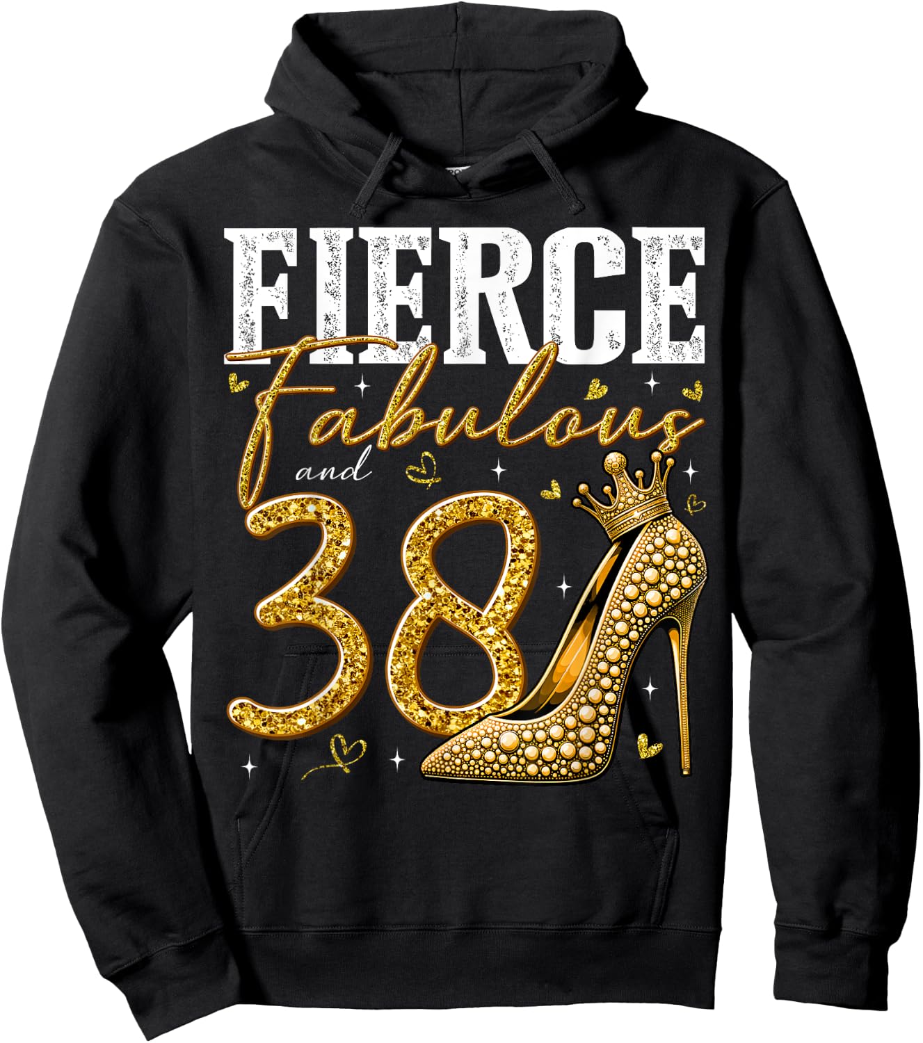 38th Birthday Fierce Fabulous and 38 Year Old Gifts Heels Hoodie - Hoodie | Black