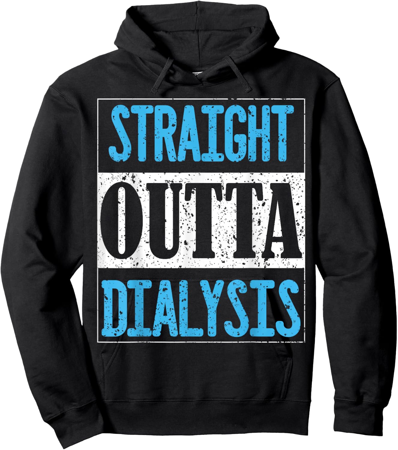 Straight Outta Dialysis Gifts for Patients Hoodie - Hoodie | Black