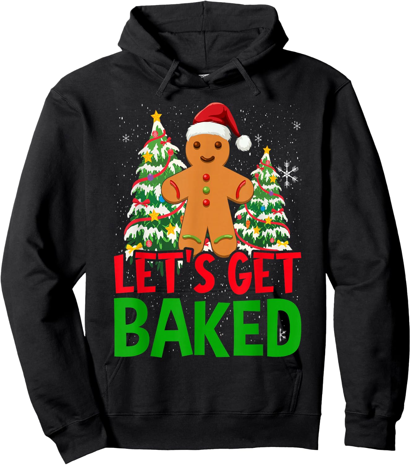 Let's Get Baked Gingerbread Christmas Cookie Baking Team Hoodie - Hoodie | Black