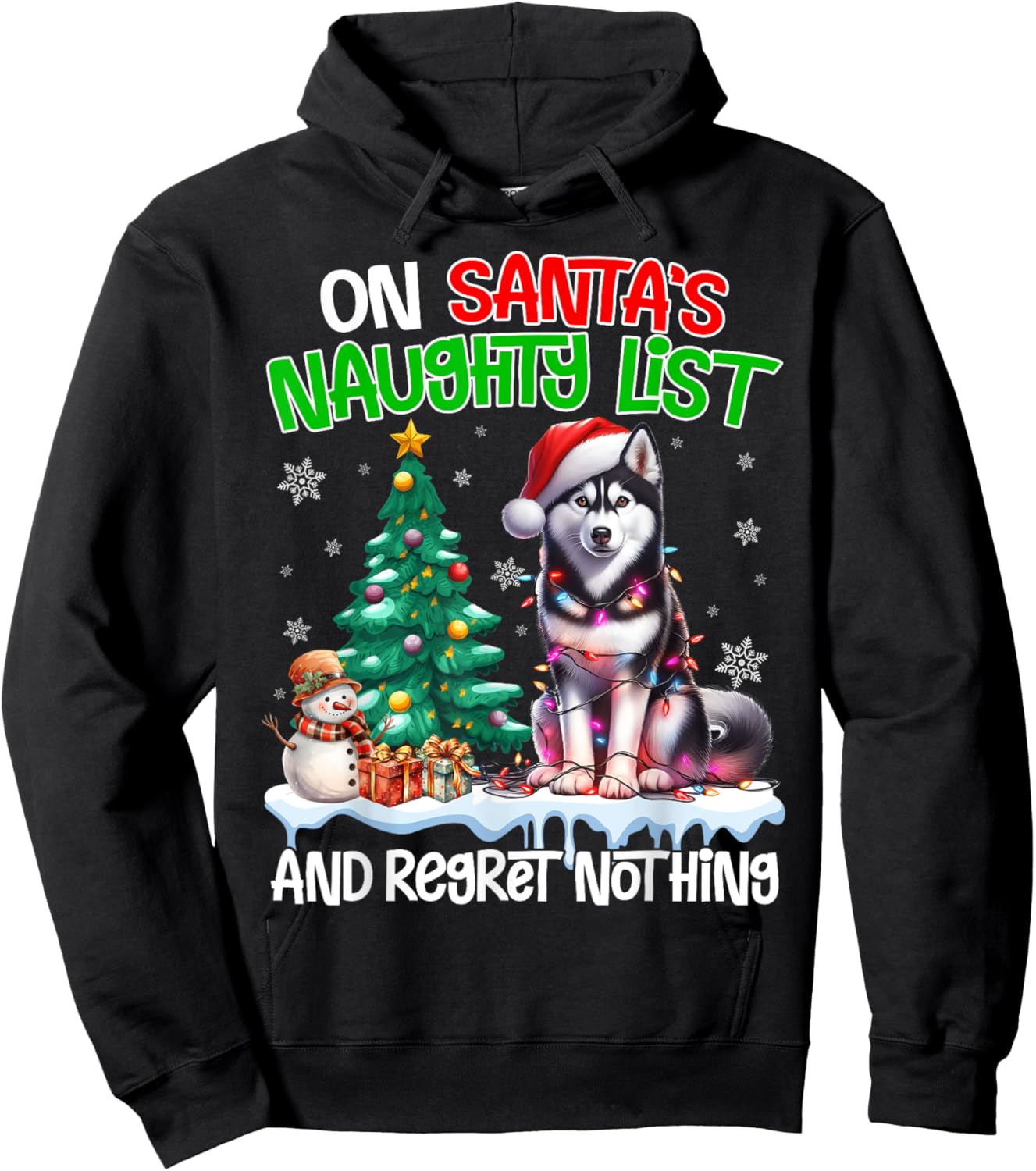 On Santa's Xmas Naughty List Regret Nothing Siberian Husky Hoodie - Hoodie | Black