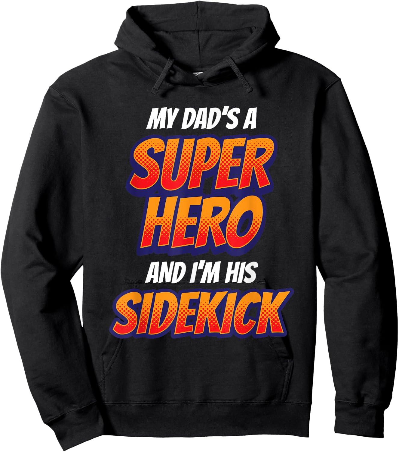 Kids My Dad is My Superhero Boys Girls Super Hero Hoodie - Hoodie | Black