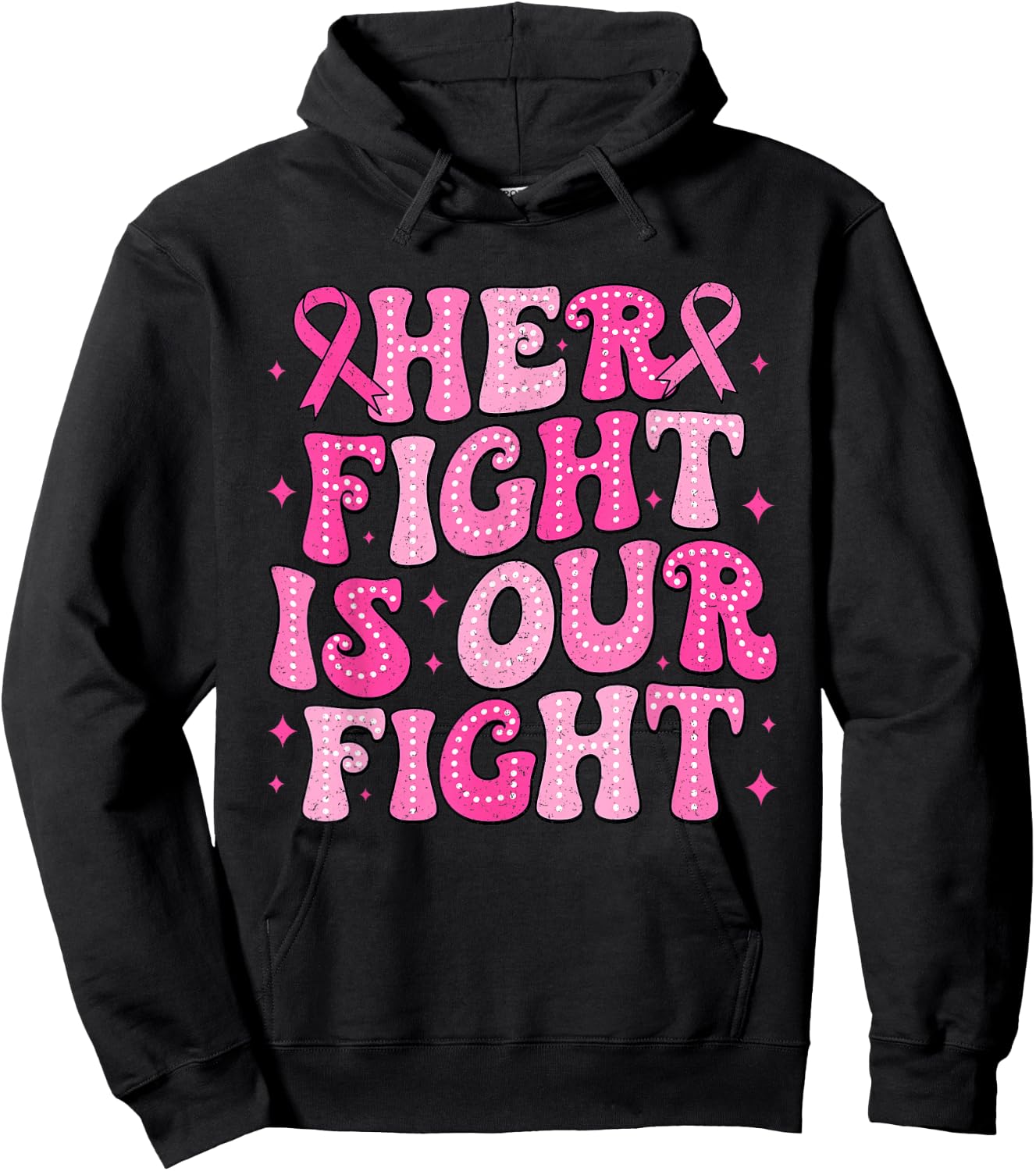 Her Fight Is Our Fight Breast Cancer Pink October Support Hoodie - Hoodie | Black