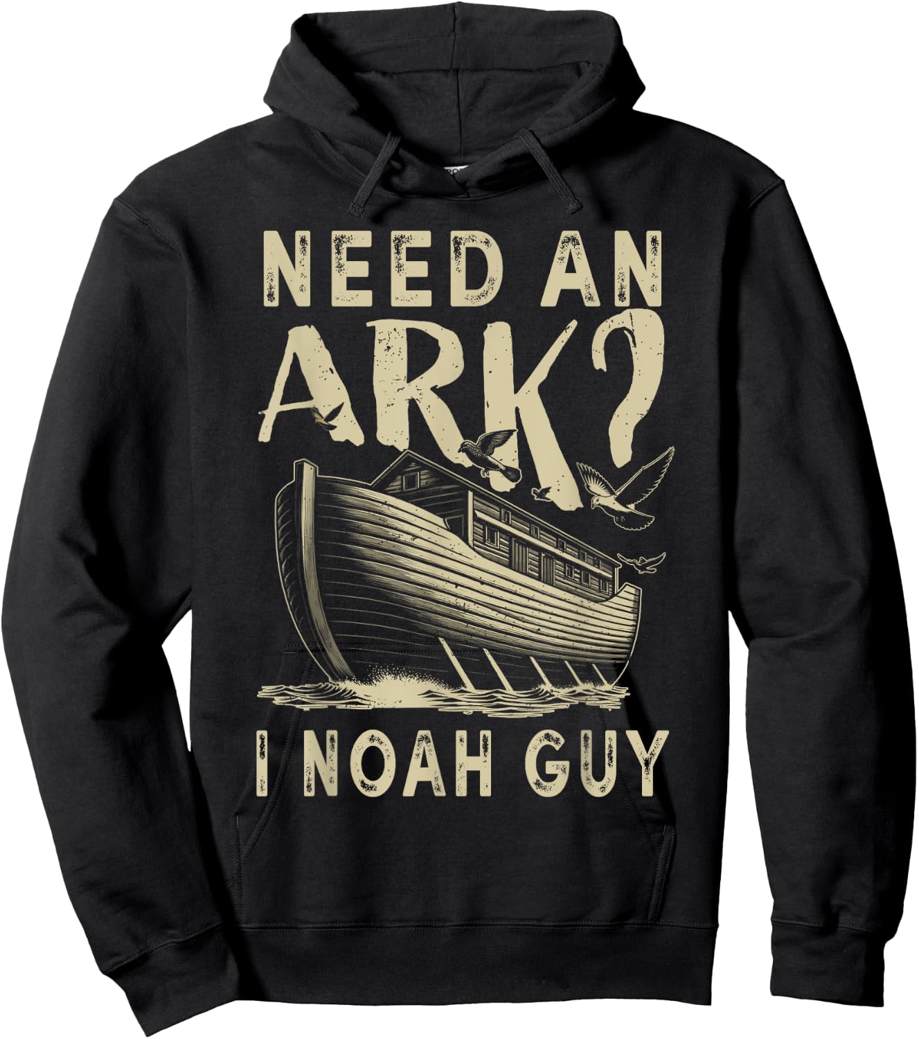 Need An Ark I Noah Guy Funny Christian Religion God Bible Hoodie - Hoodie | Black