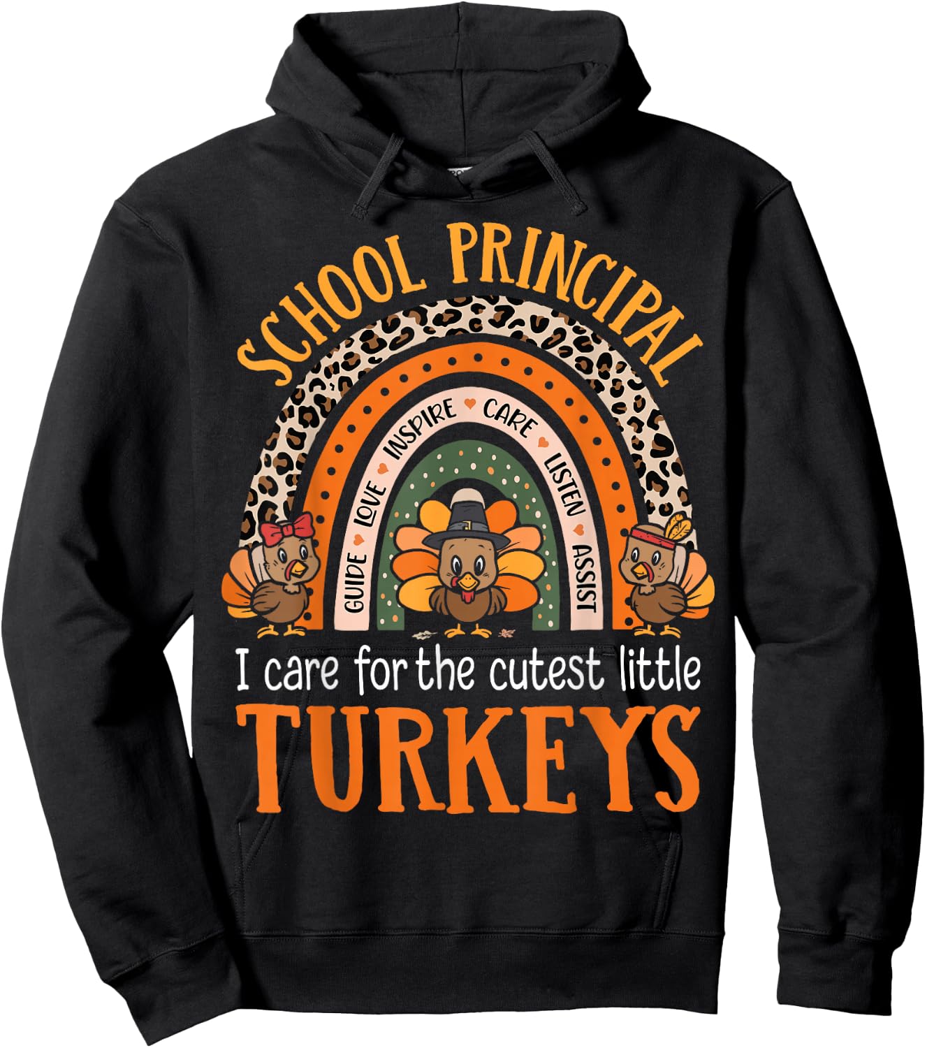 I Care For The Cutest Turkeys Thanksgiving School Principal Hoodie - Hoodie | Black