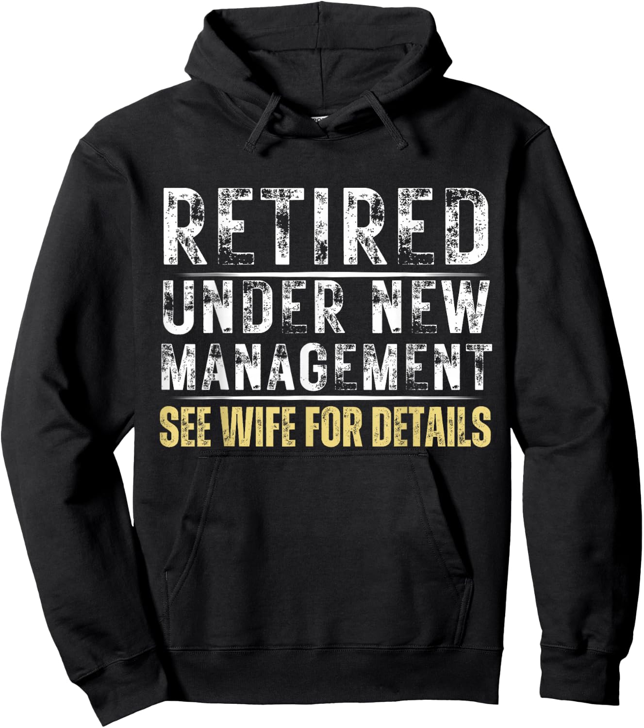 Retired Under New Management See Wife Retirement Hoodie - Hoodie | Black
