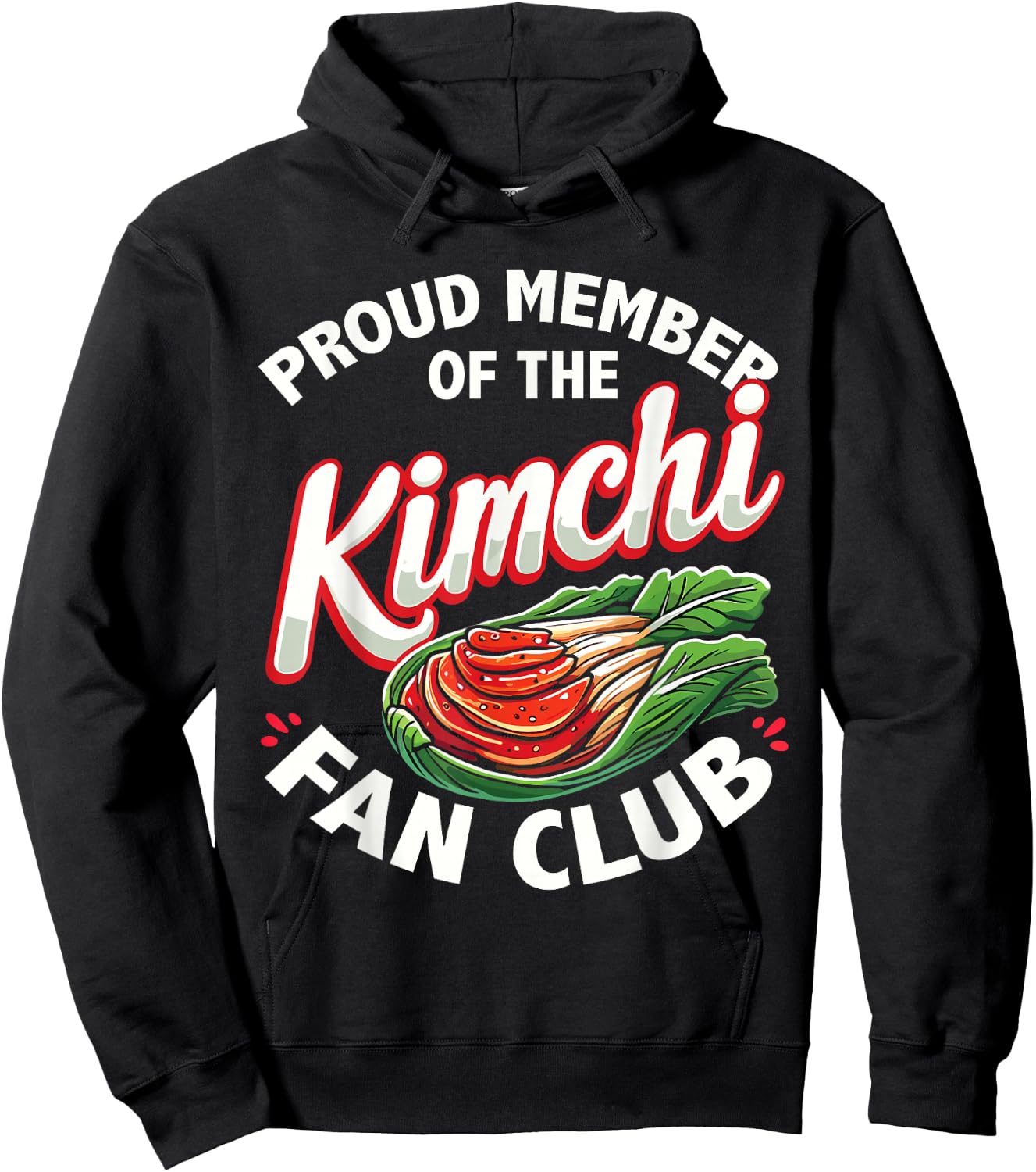 Korean Food Lover | Proud Member Of The Kimchi Fan Club Hoodie - Hoodie | Black