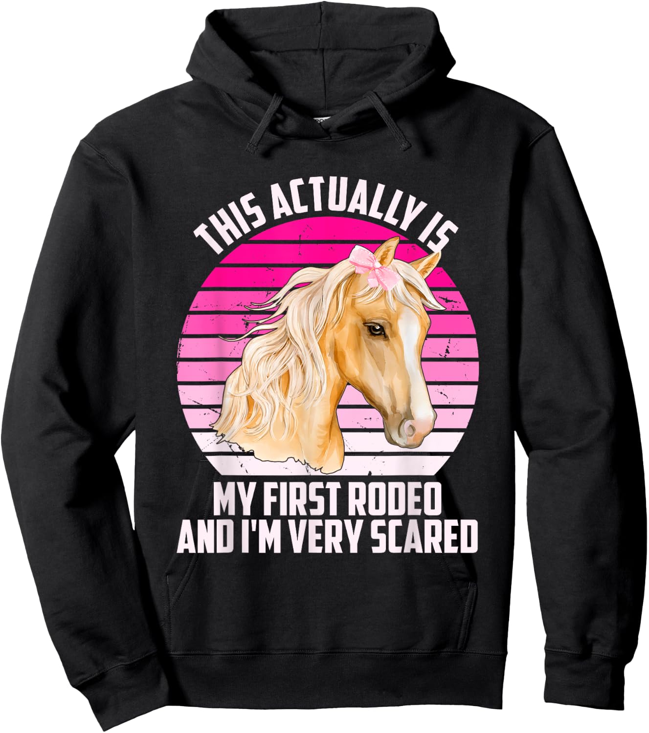 This Actually Is My First Rodeo And I'm Very Scared Vintage Hoodie - Hoodie | Black