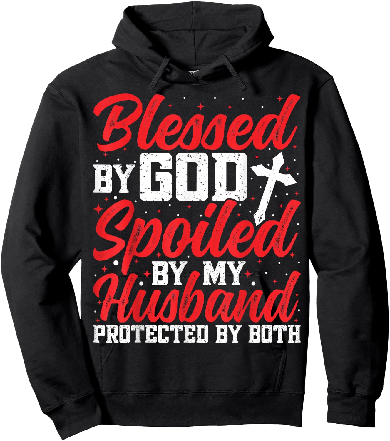 Blessed by God Spoiled by My Husband Protected By Both Women Hoodie - Hoodie | Black