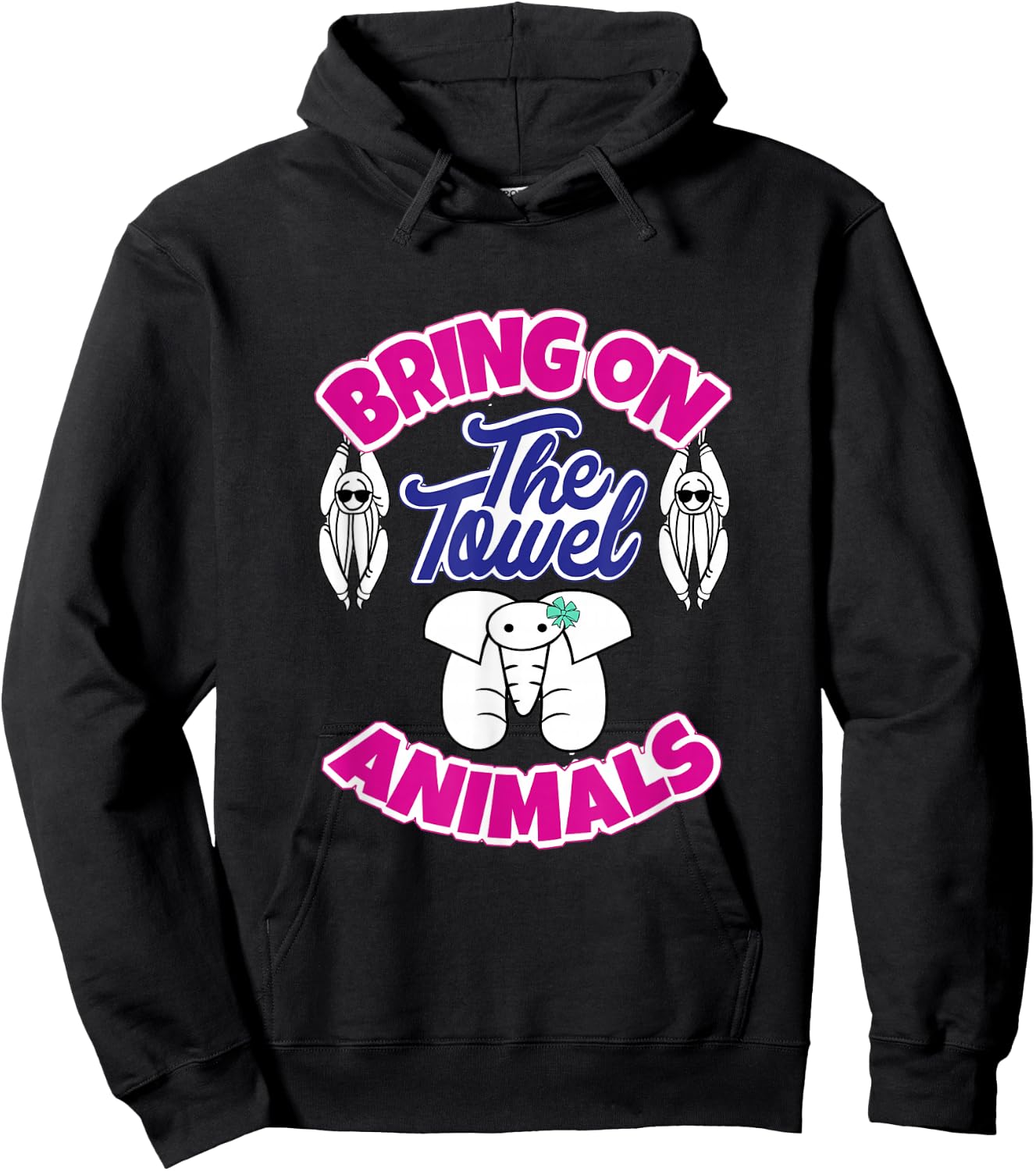 Bring on the Towel Animals- Women's Cruise Accessory Hoodie - Hoodie | Black