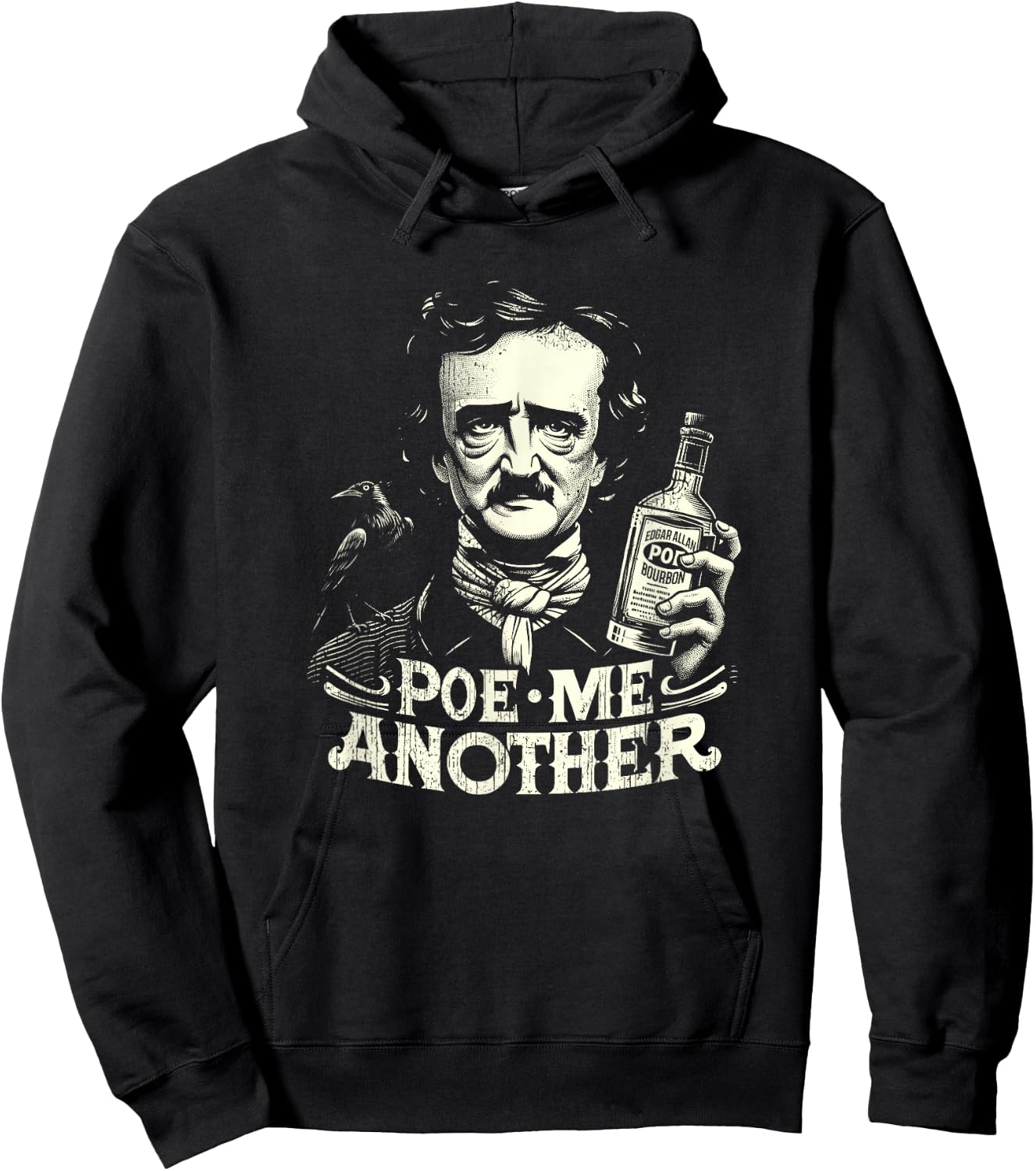 Poe Me Another Distressed Funny Edgar Allan Poe Bourbon Hoodie - Hoodie | Black
