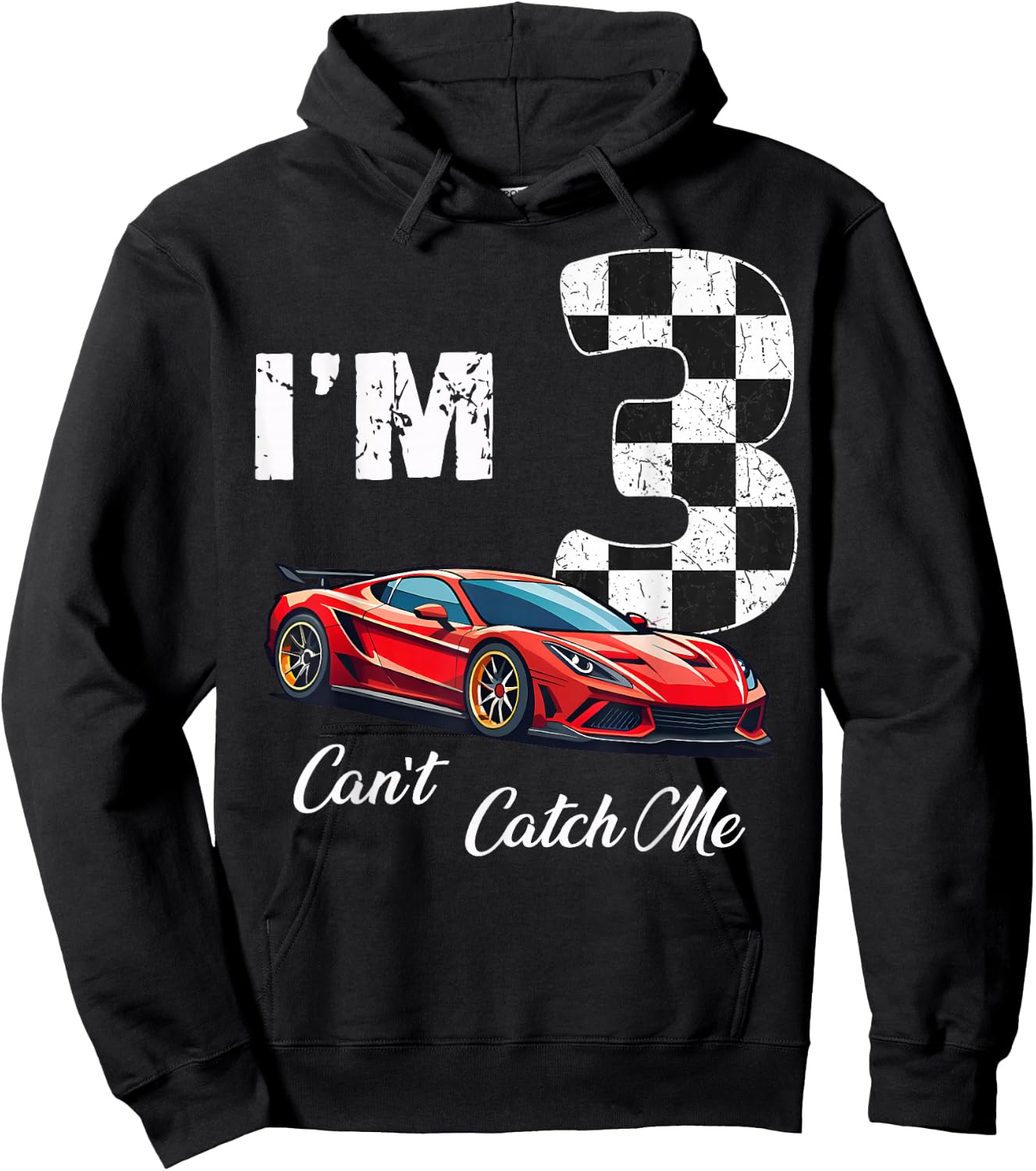 3rd BIrthday race car Can't Catch Me I'm 3 Three Birthday Hoodie - Hoodie | Black