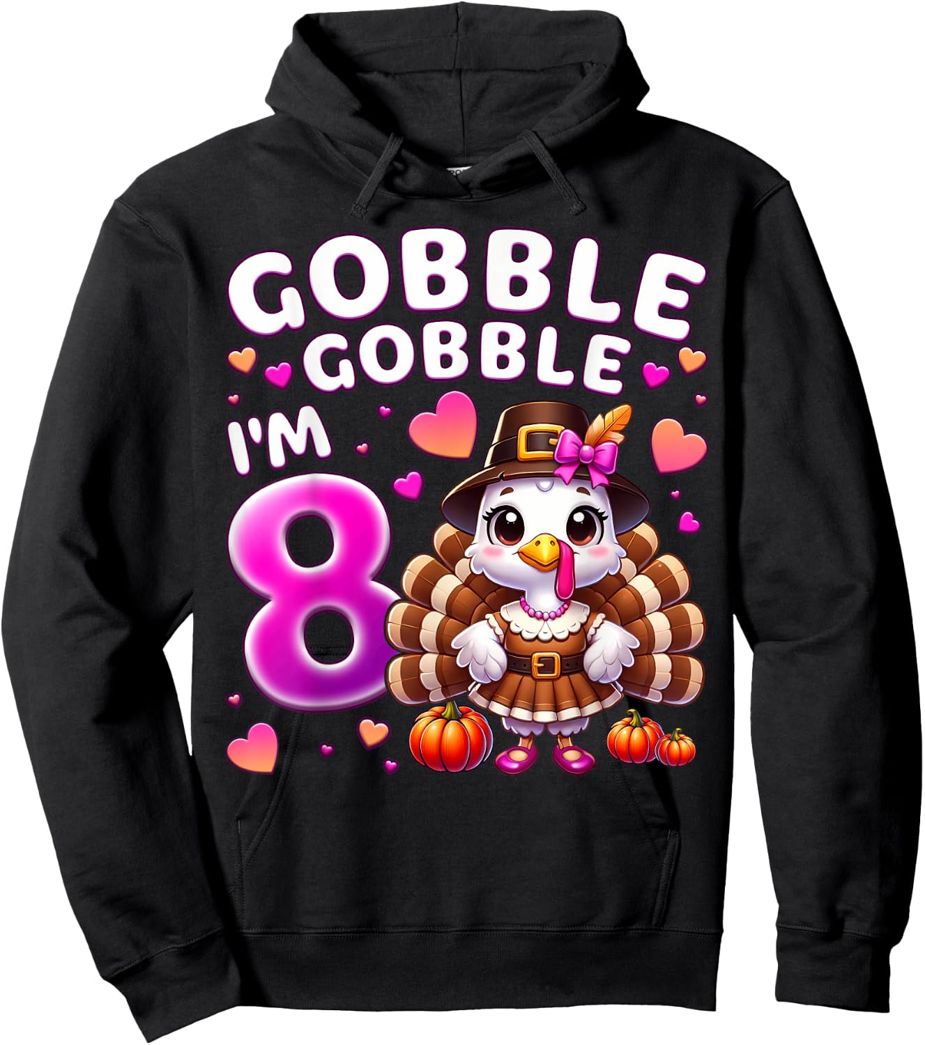 Girl 8th Birthday Thanksgiving Gobble Gobble I'm 8 Hoodie - Hoodie | Black